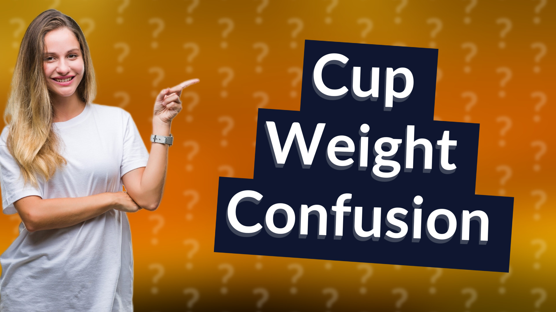 Cup Weight Confusion