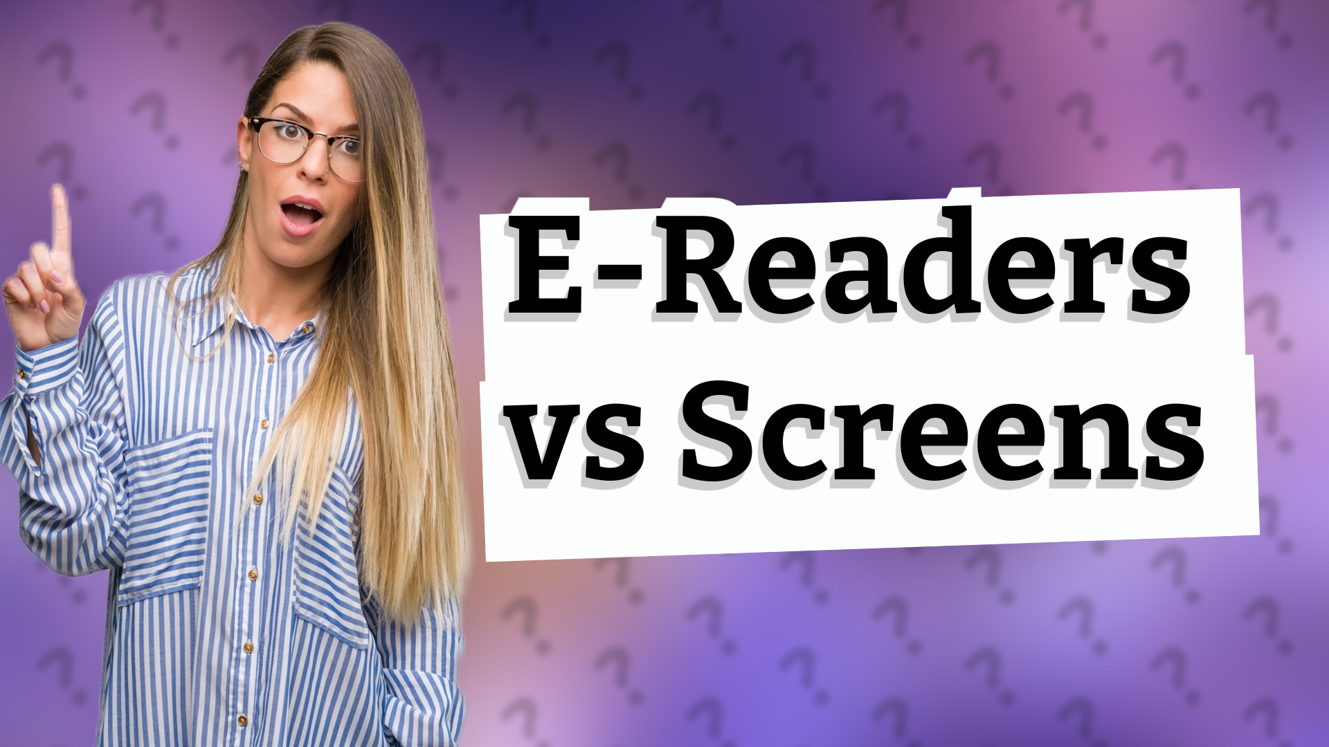 E-Readers vs Screens