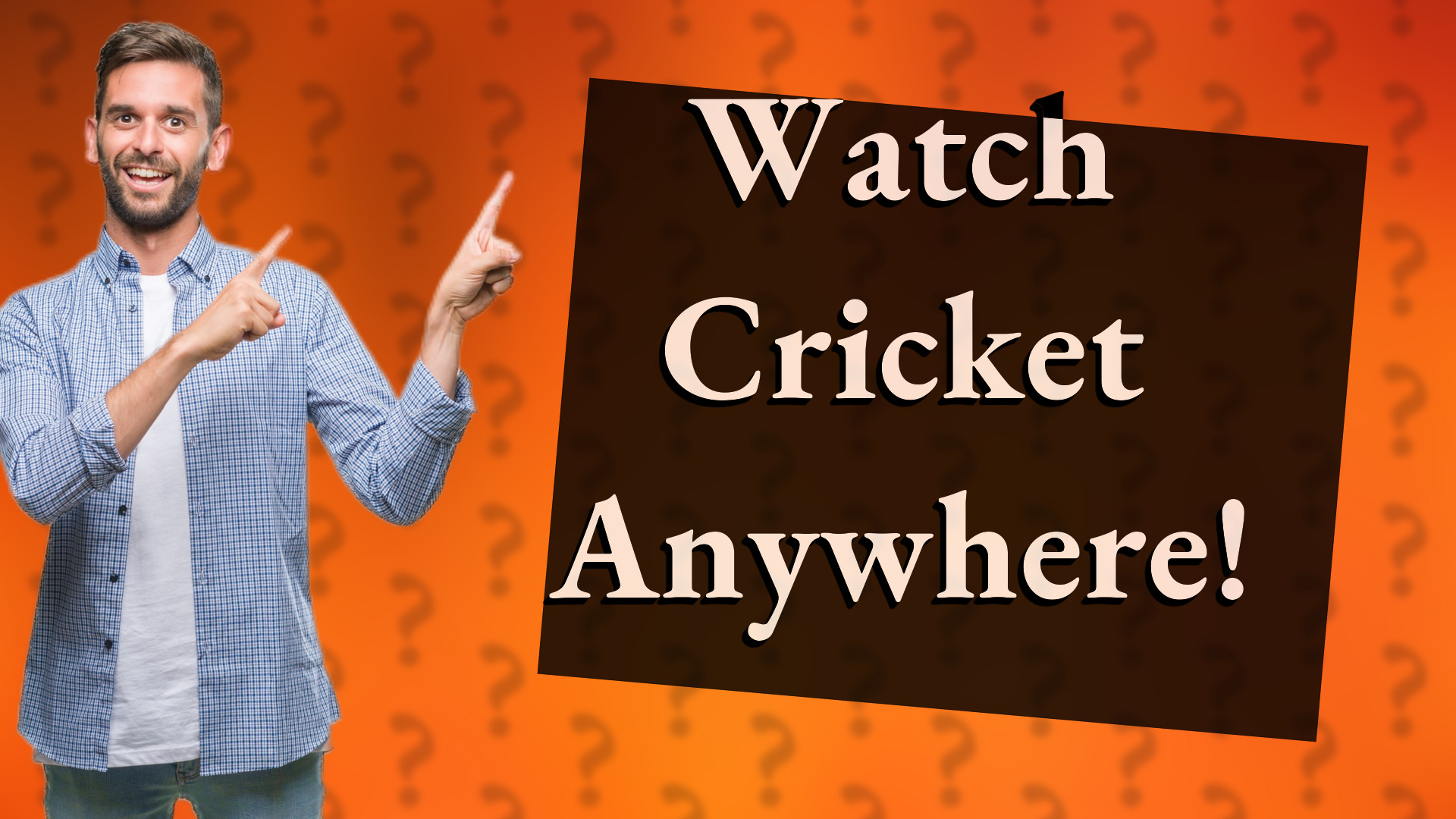 Watch Cricket Anywhere!