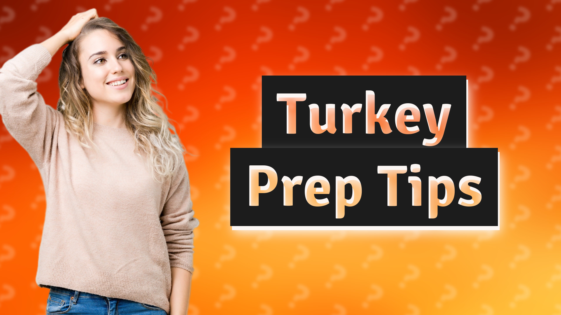 Turkey Prep Tips