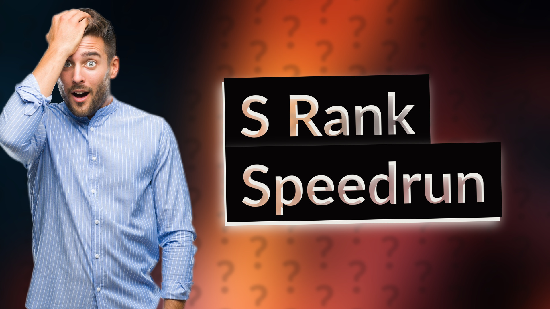 S Rank Speedrun