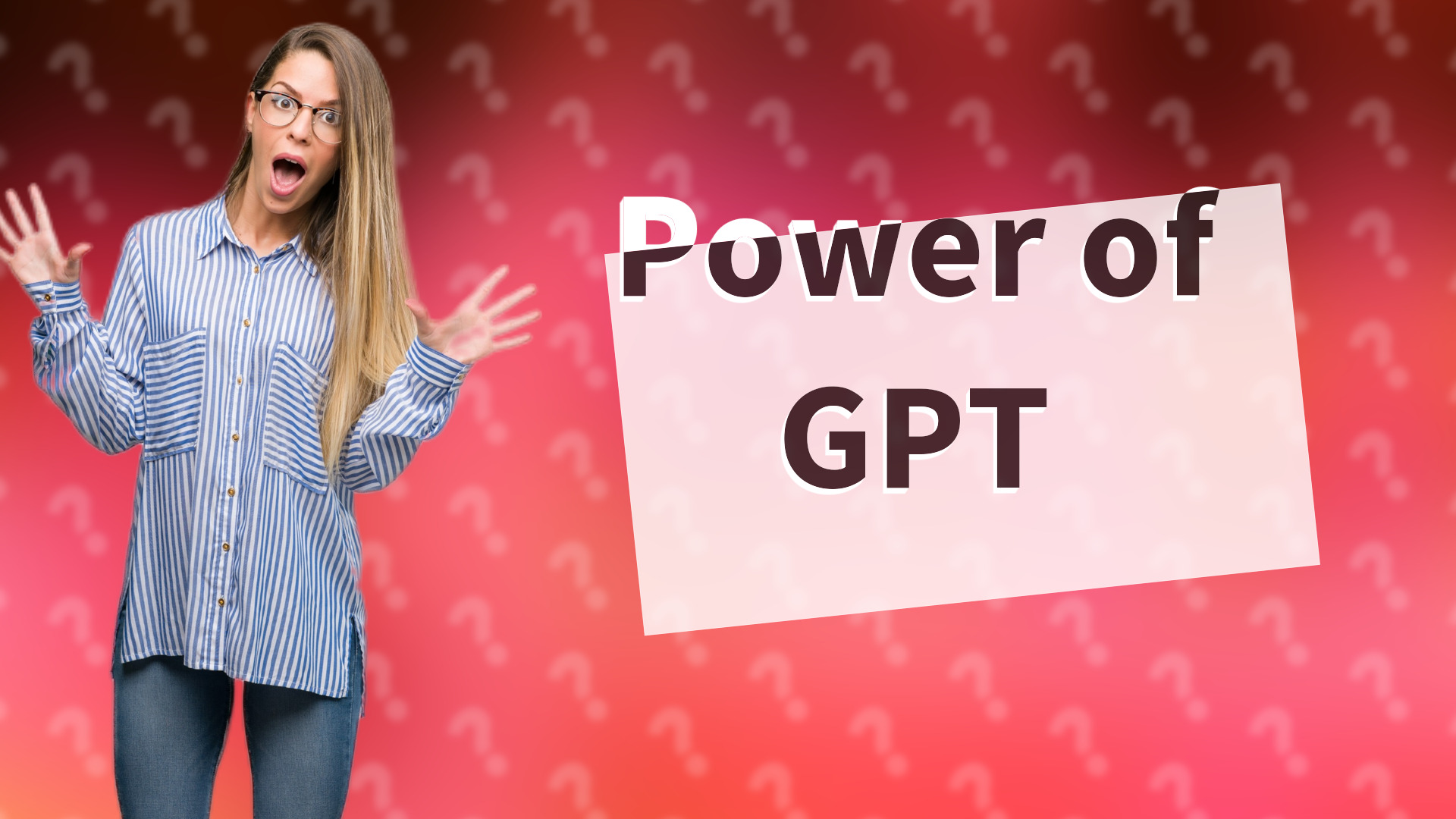 Power of GPT