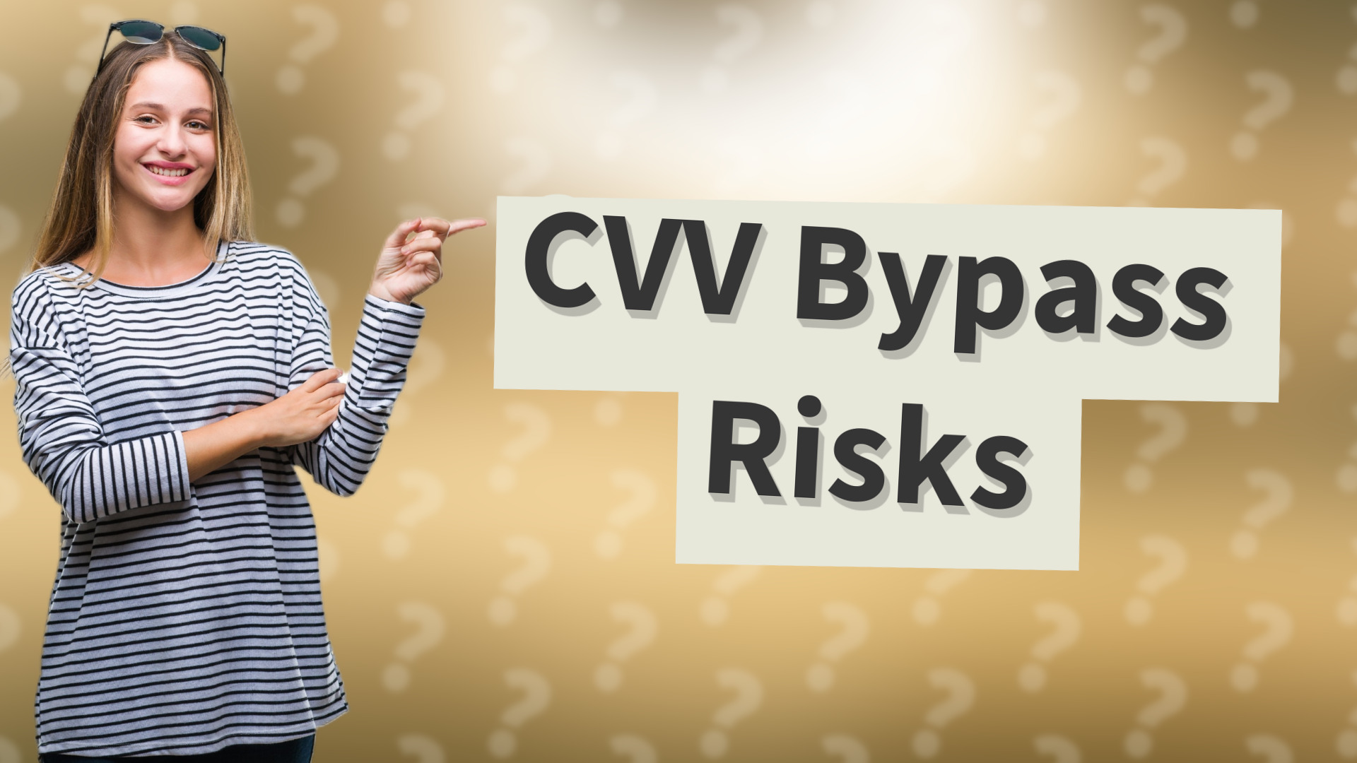 CVV Bypass Risks