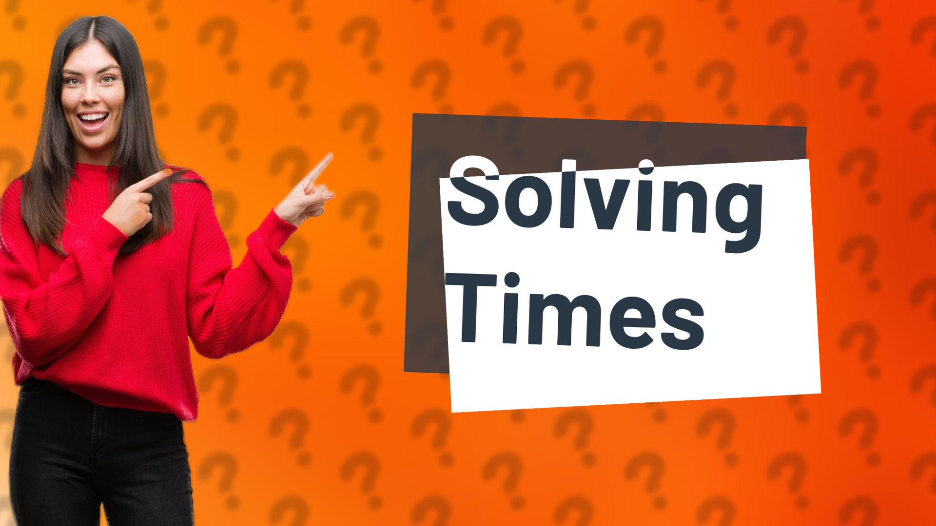 Solving Times