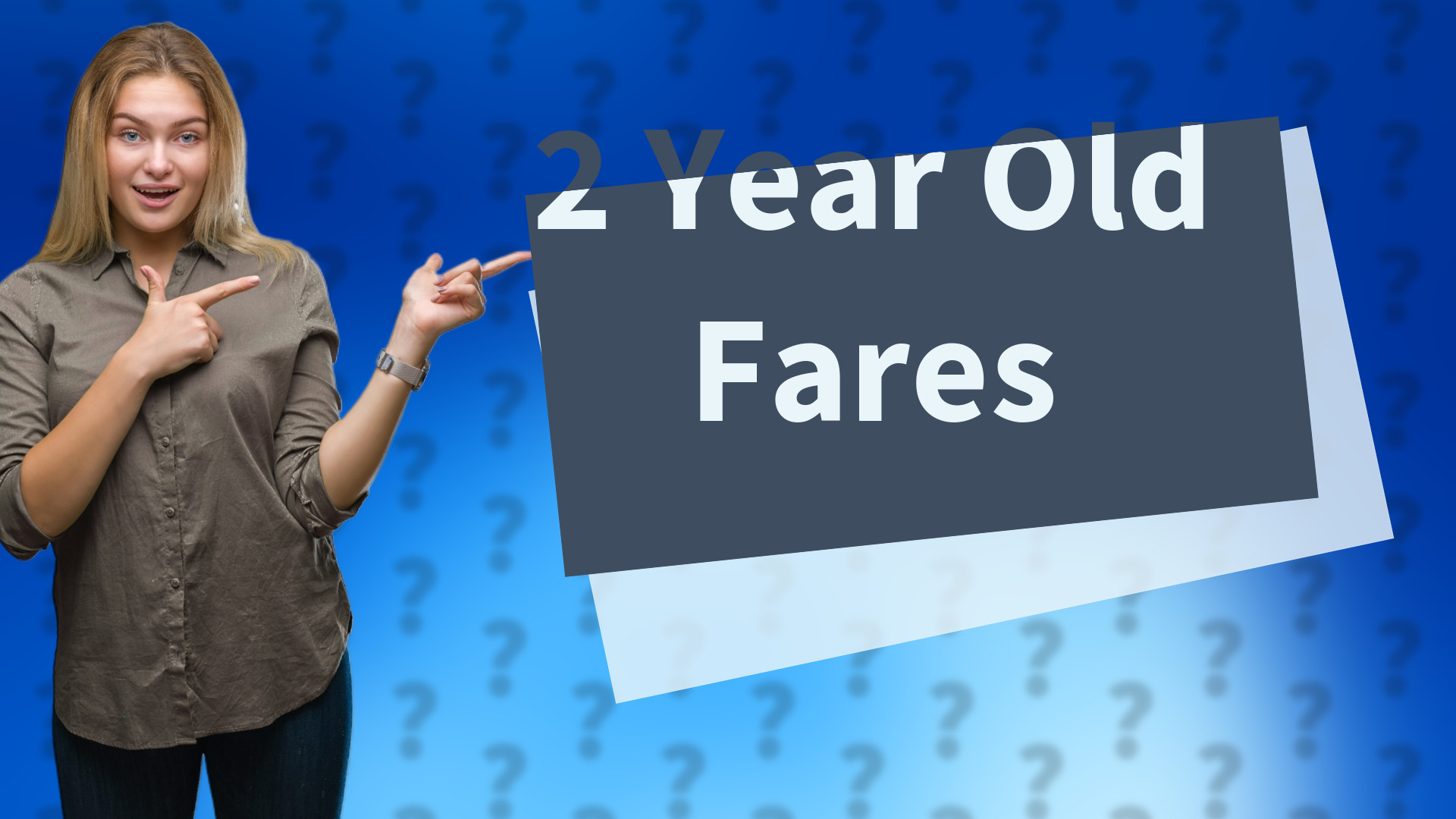 2 Year Old Fares
