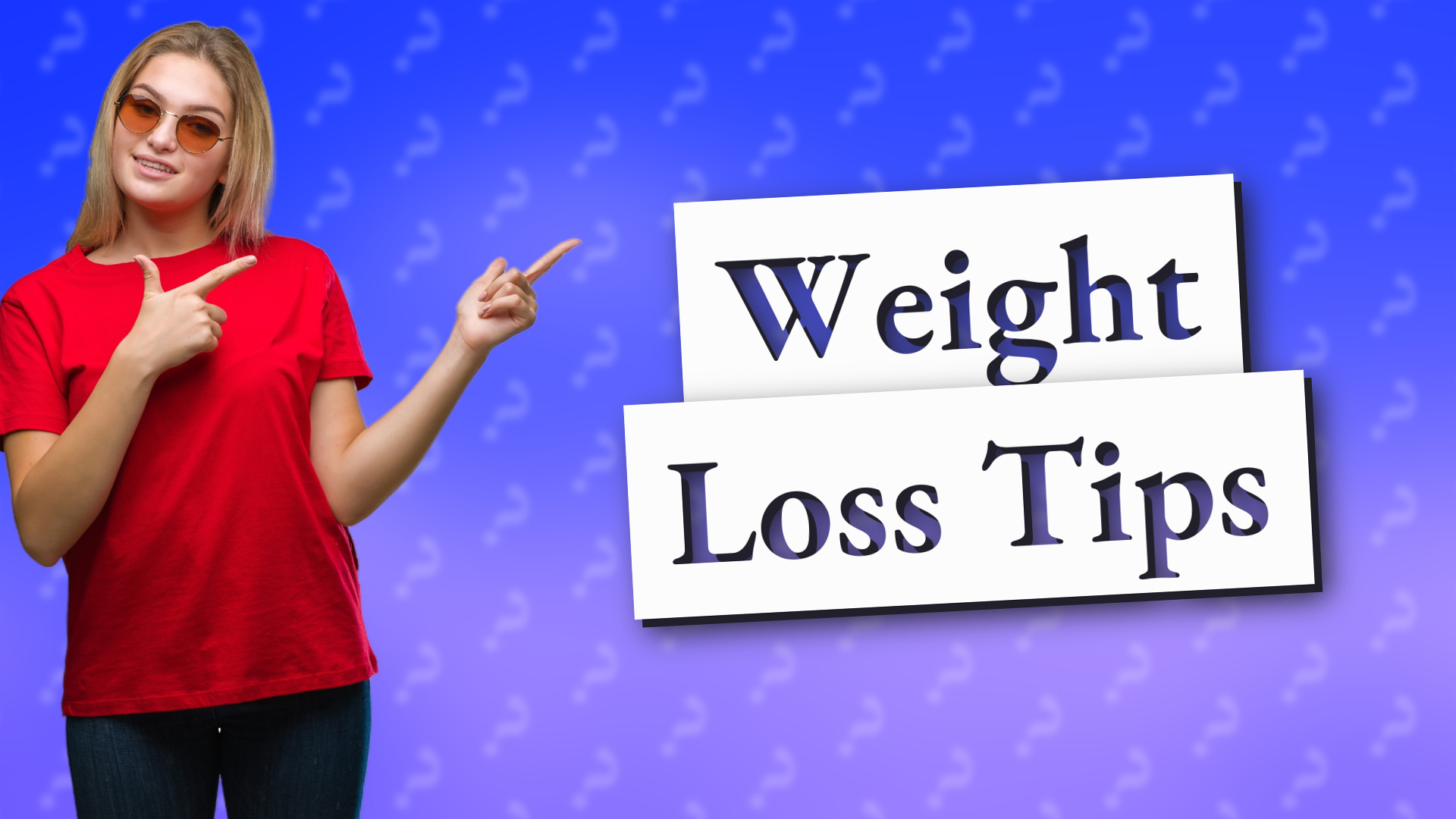 Weight Loss Tips