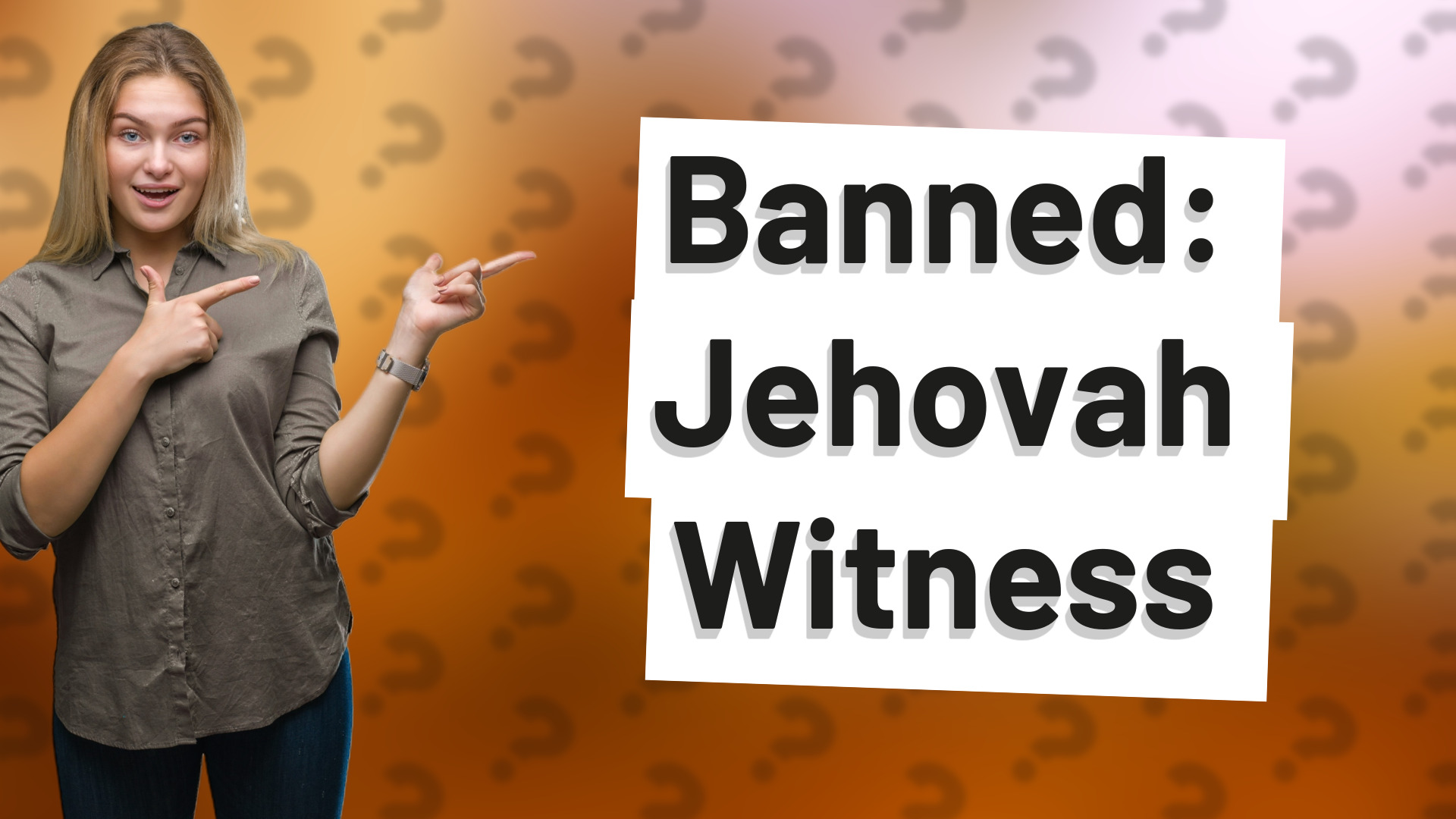 Banned: Jehovah Witness