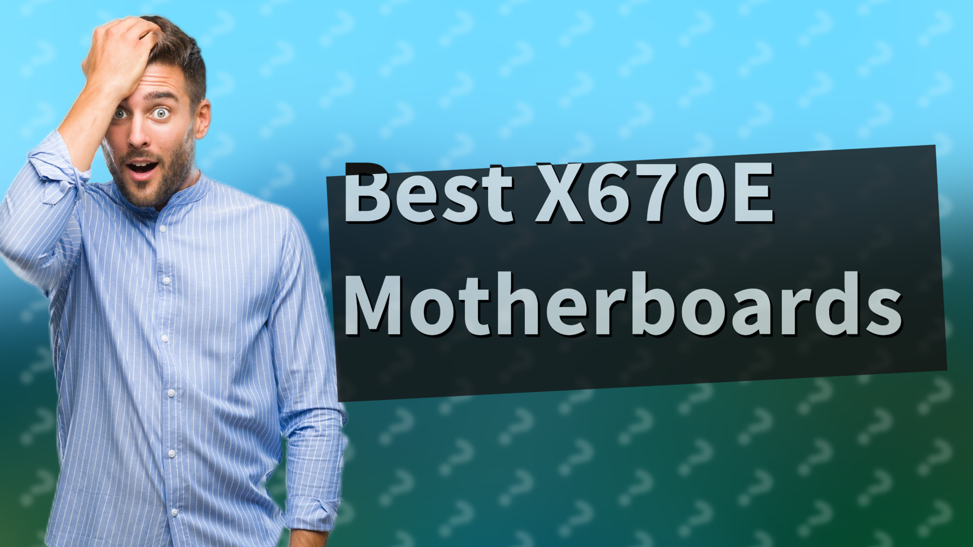 Best X670E Motherboards