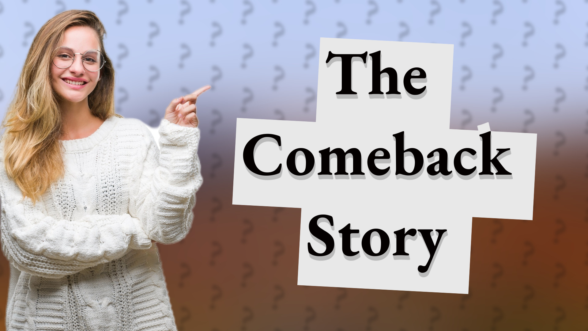 The Comeback Story