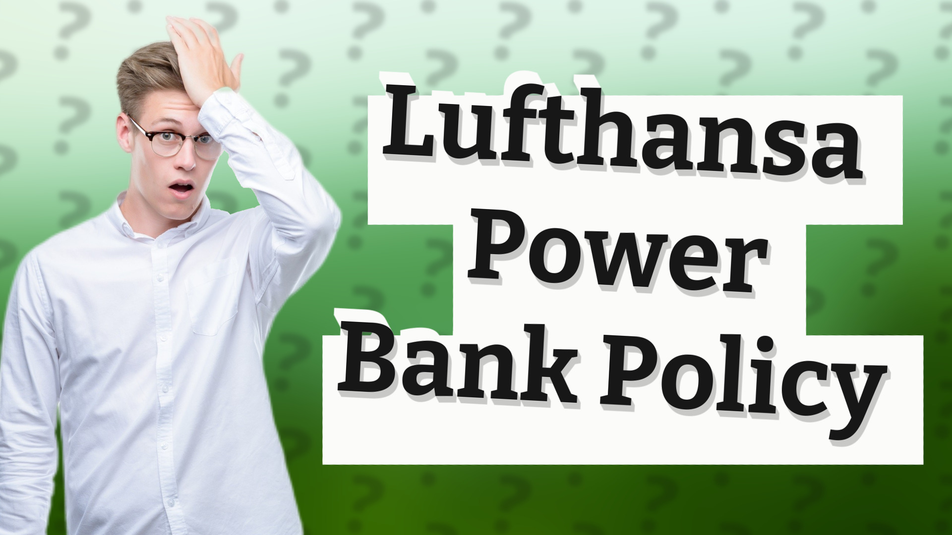 Lufthansa Power Bank Policy