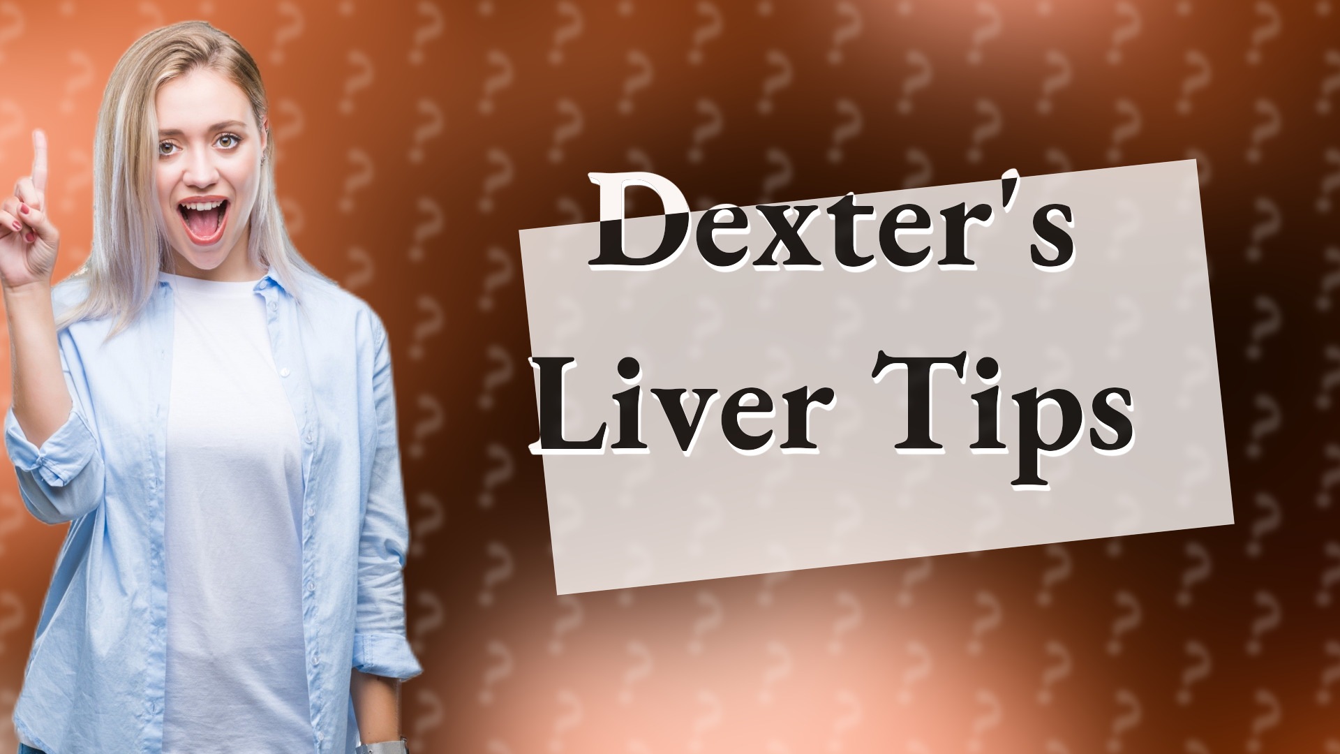 Dexter's Liver Tips