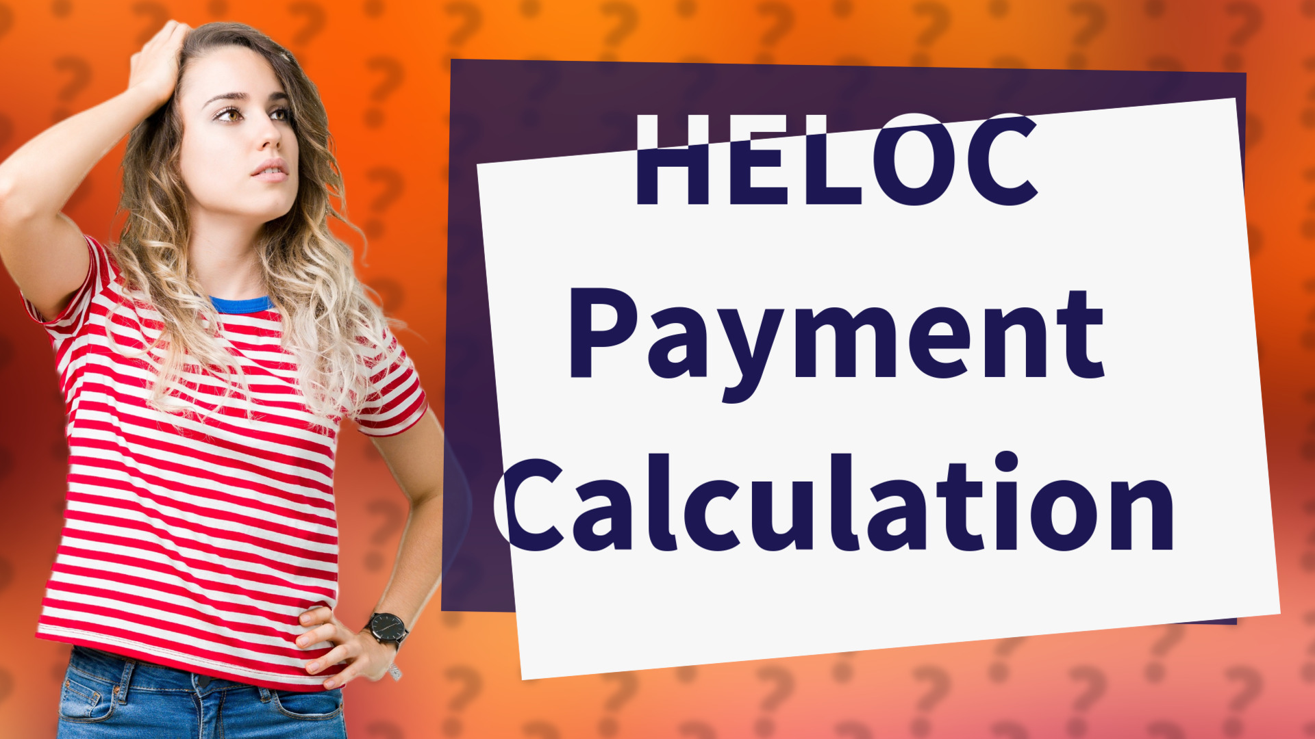 HELOC Payment Calculation