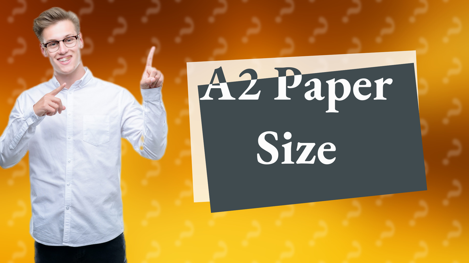 A2 Paper Size