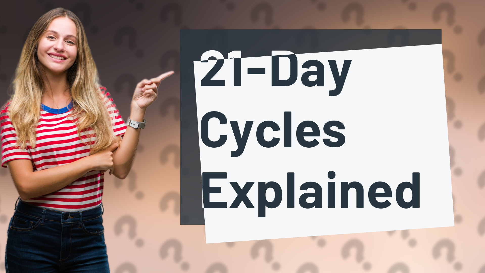 21-Day Cycles Explained