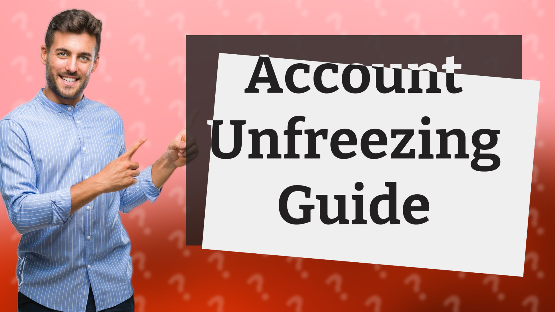 Account Unfreezing Guide