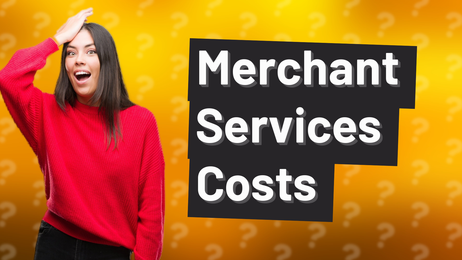 Merchant Services Costs