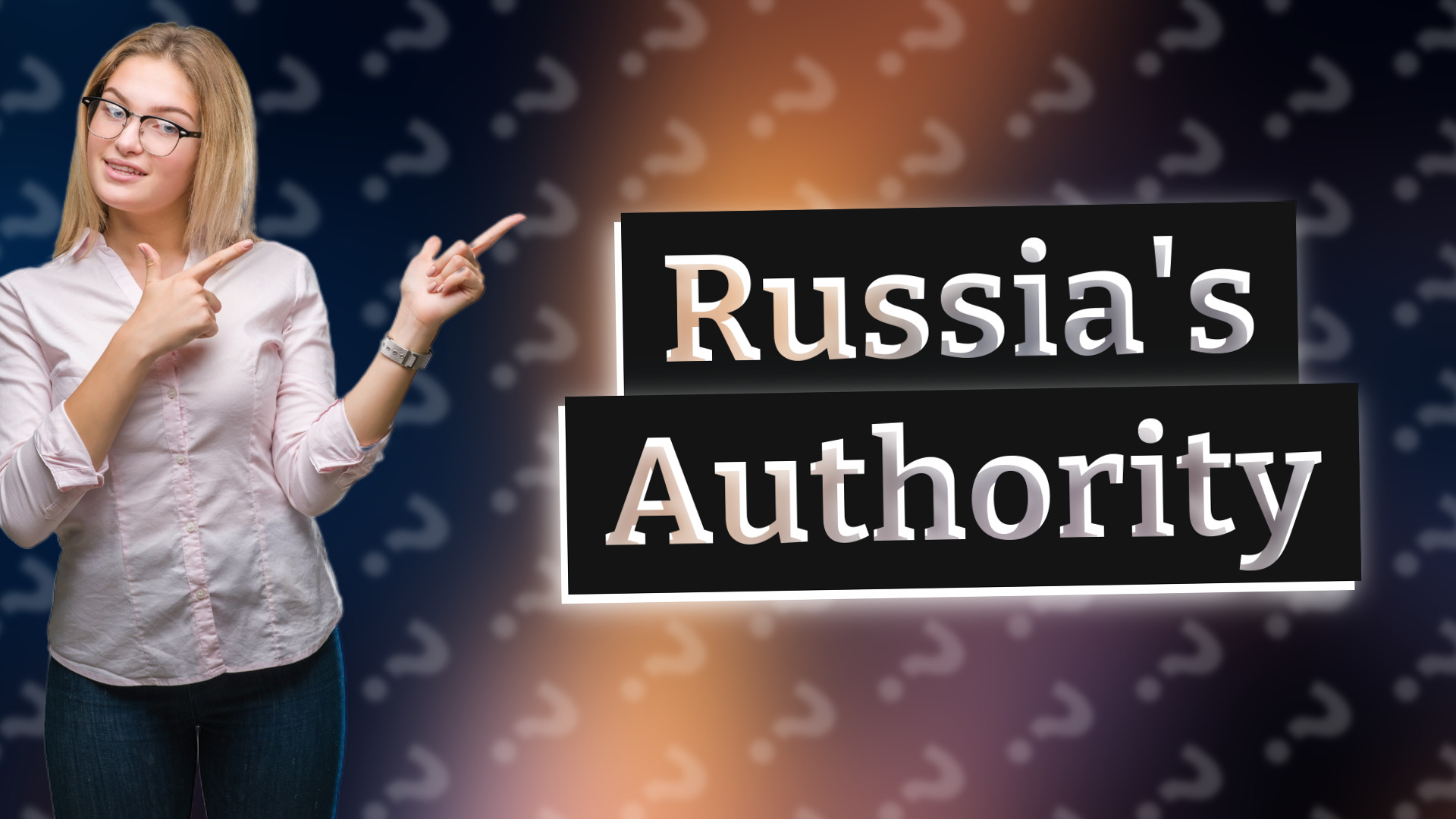 Russia's Authority