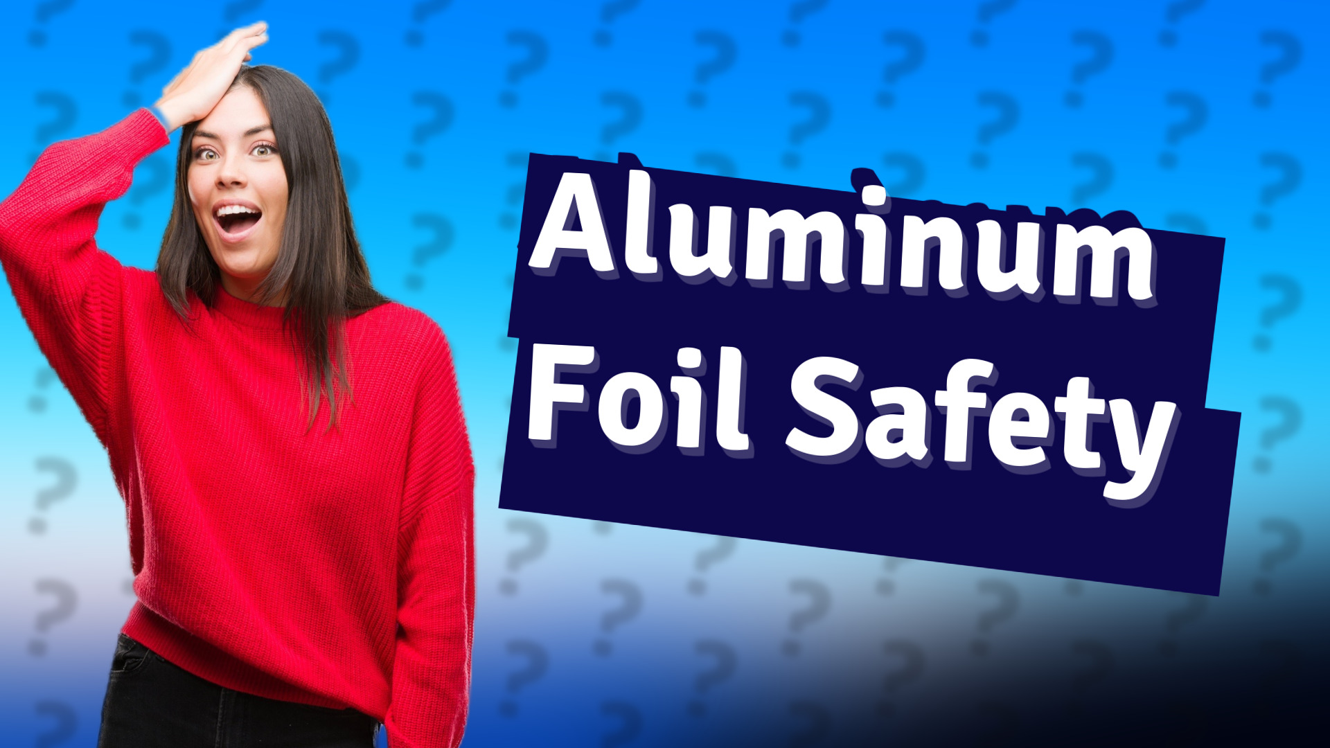 Aluminum Foil Safety