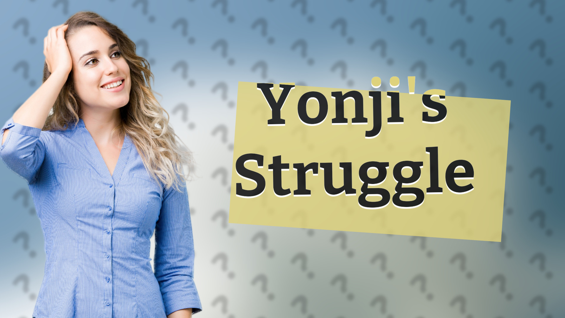 Yonji's Struggle