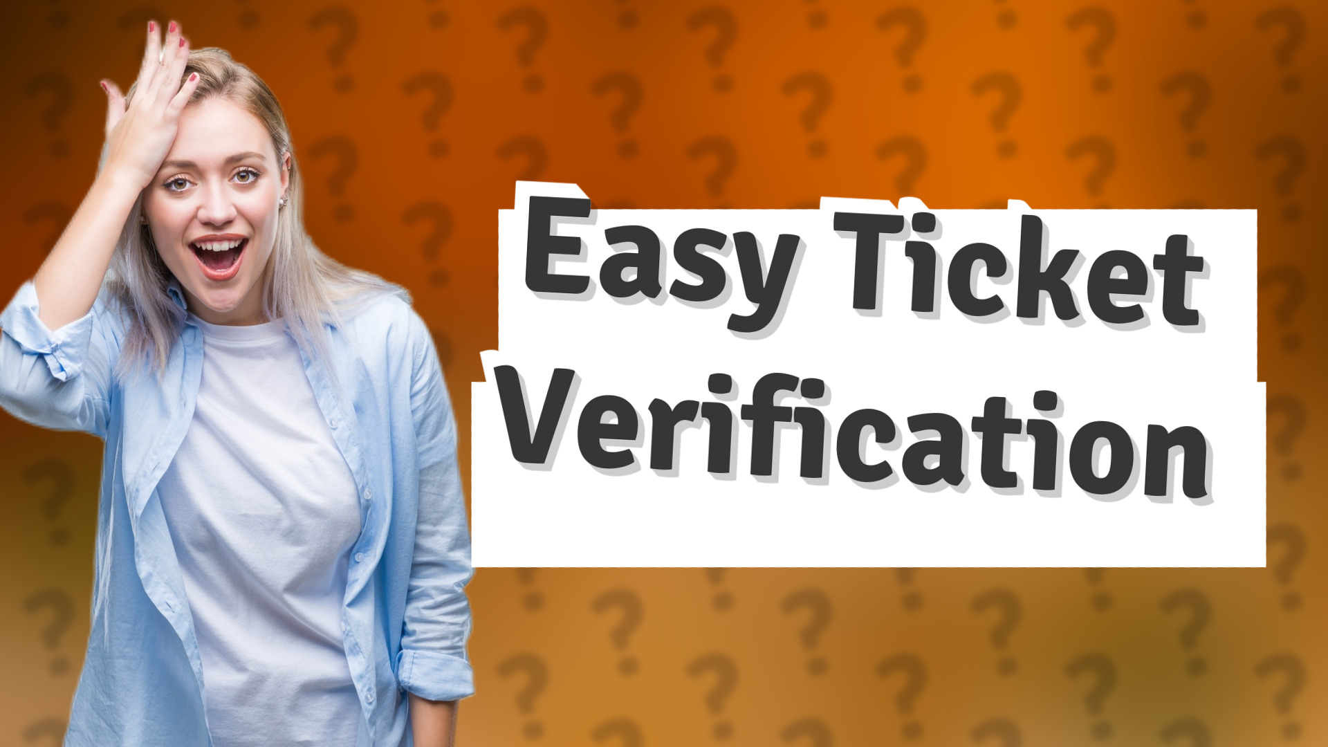 Easy Ticket Verification
