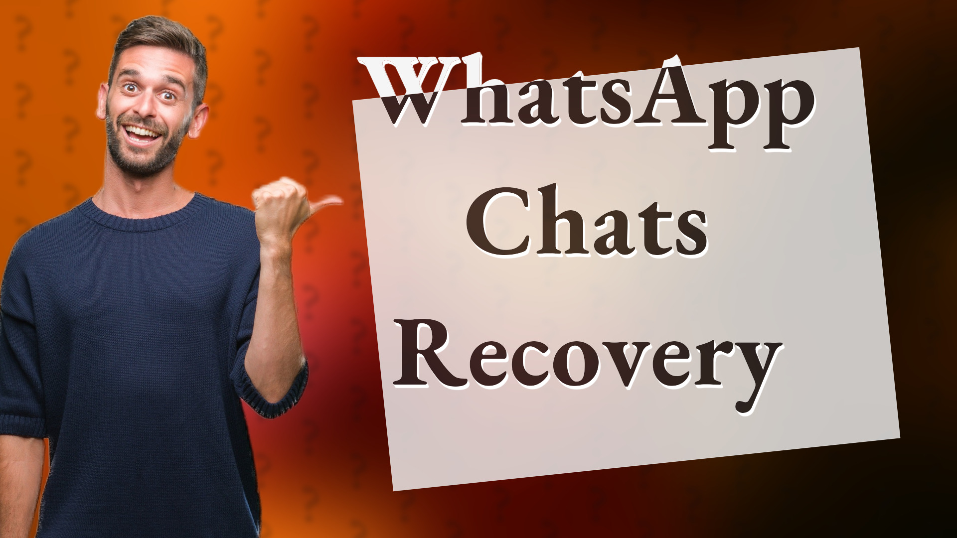 WhatsApp Chats Recovery