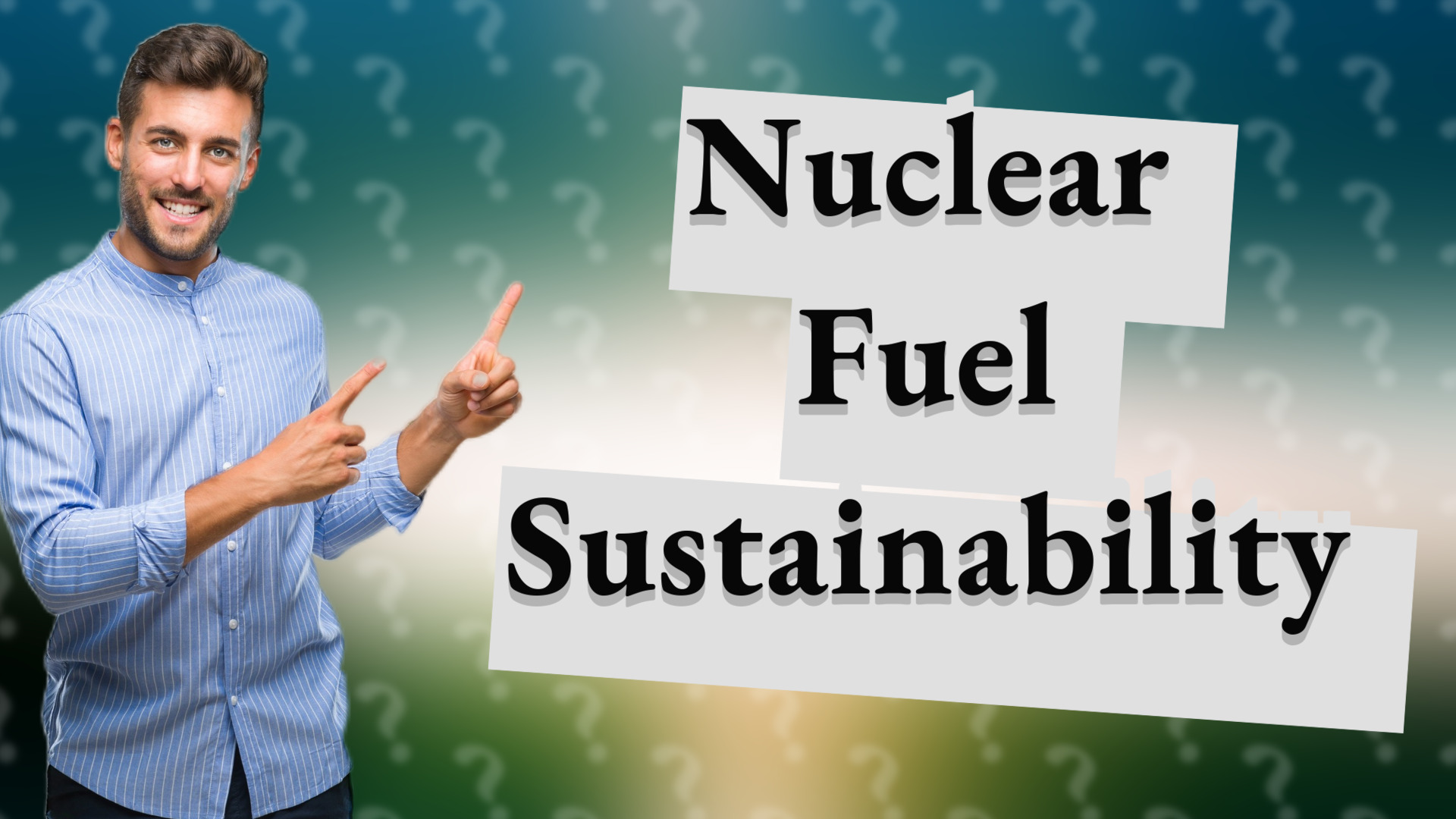Nuclear Fuel Sustainability