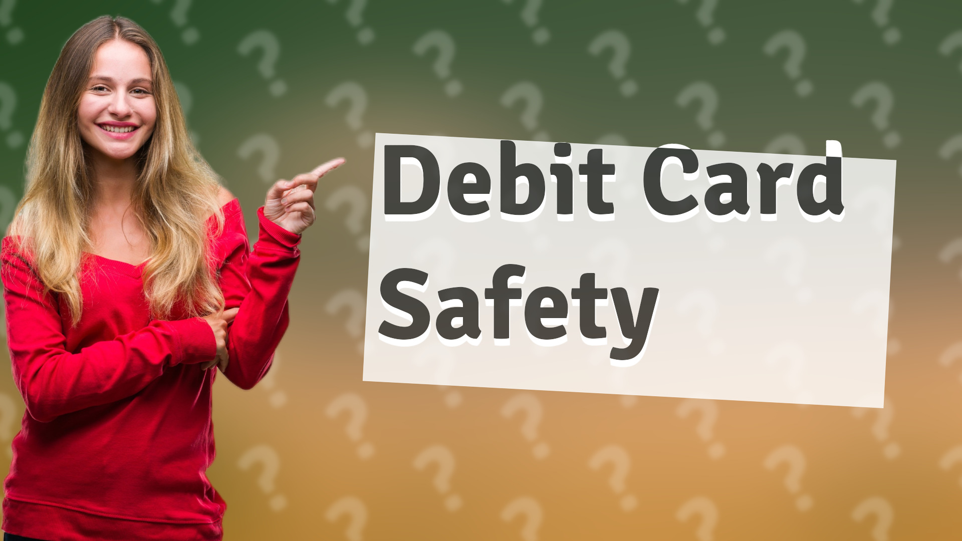 Debit Card Safety