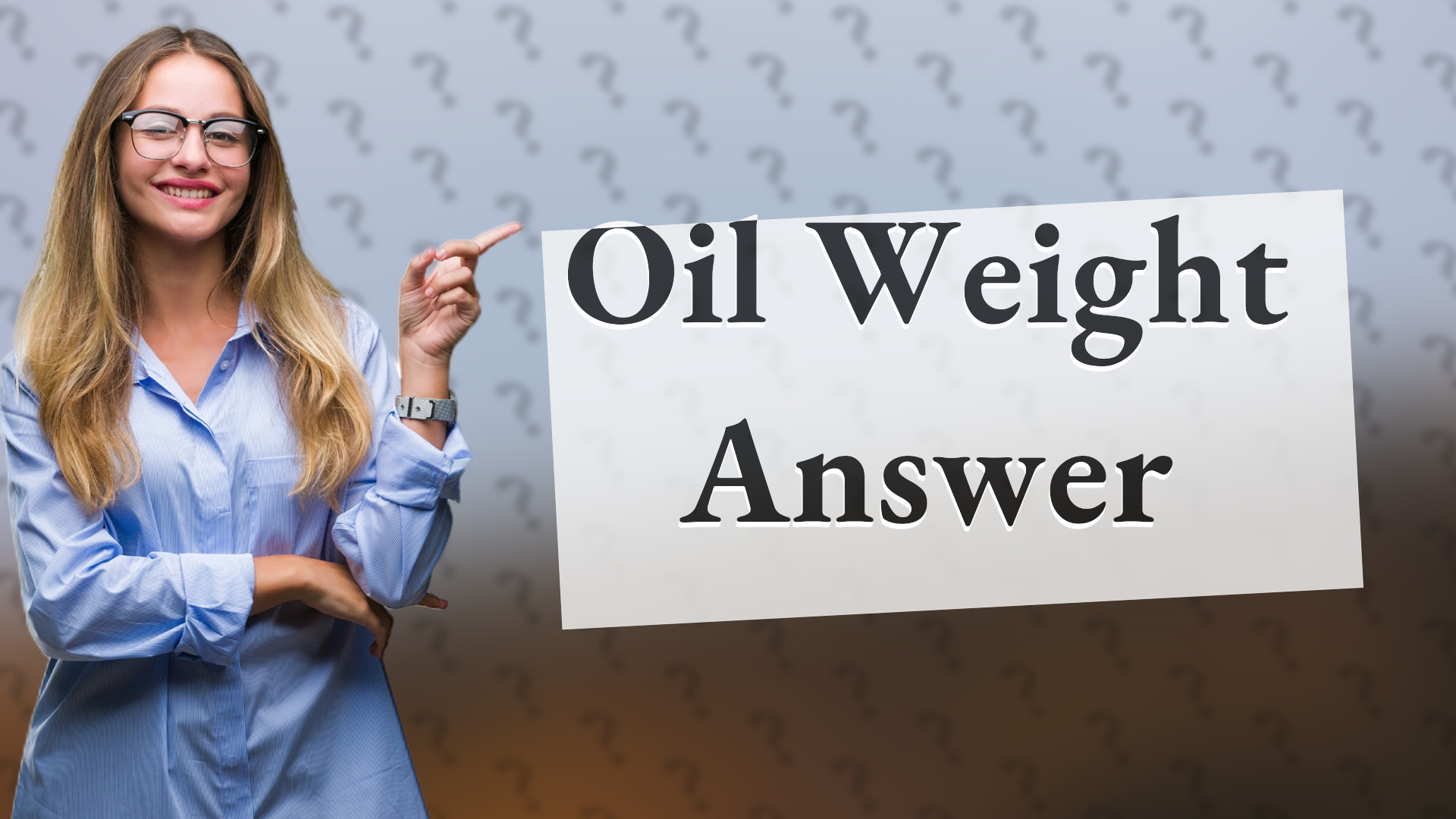 Oil Weight Answer