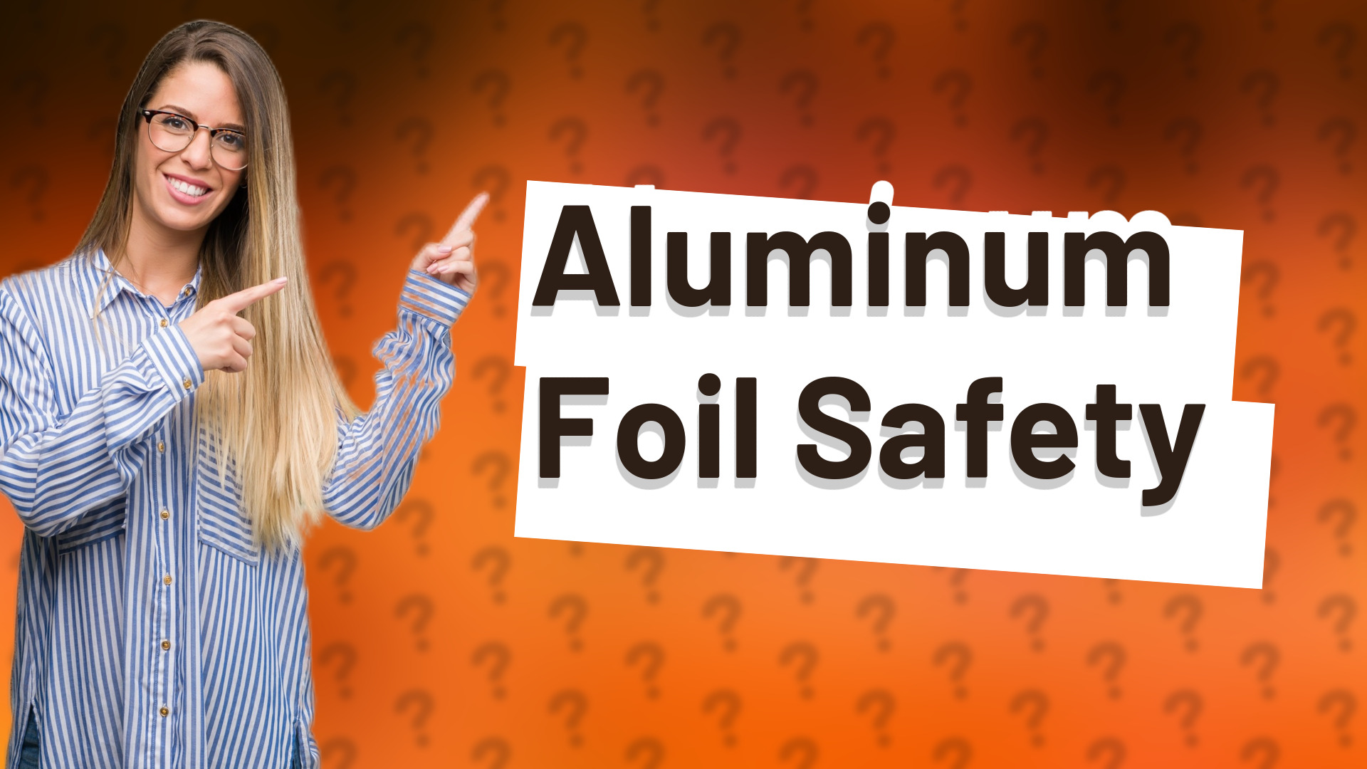 Aluminum Foil Safety