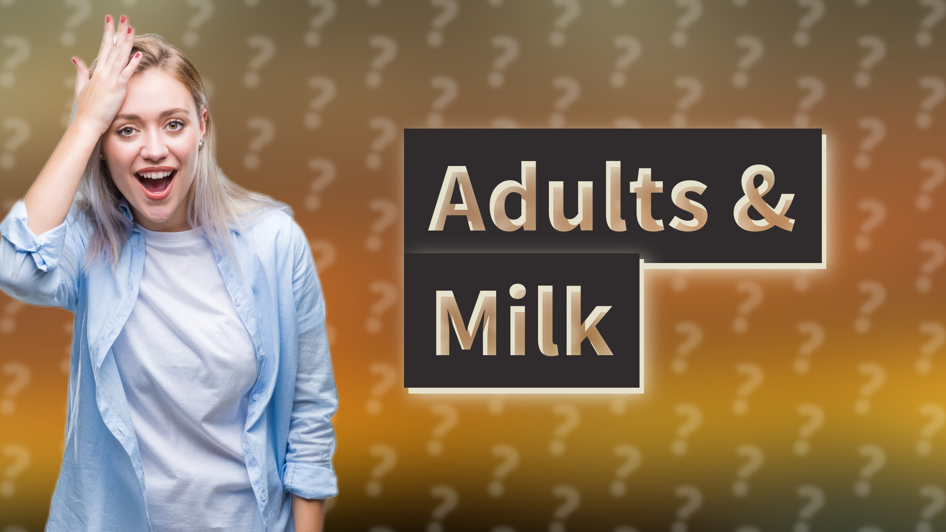 Adults & Milk