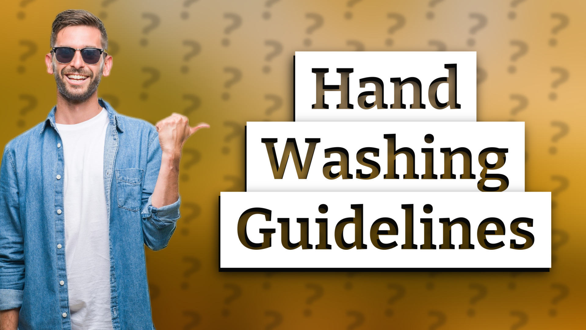 Hand Washing Guidelines