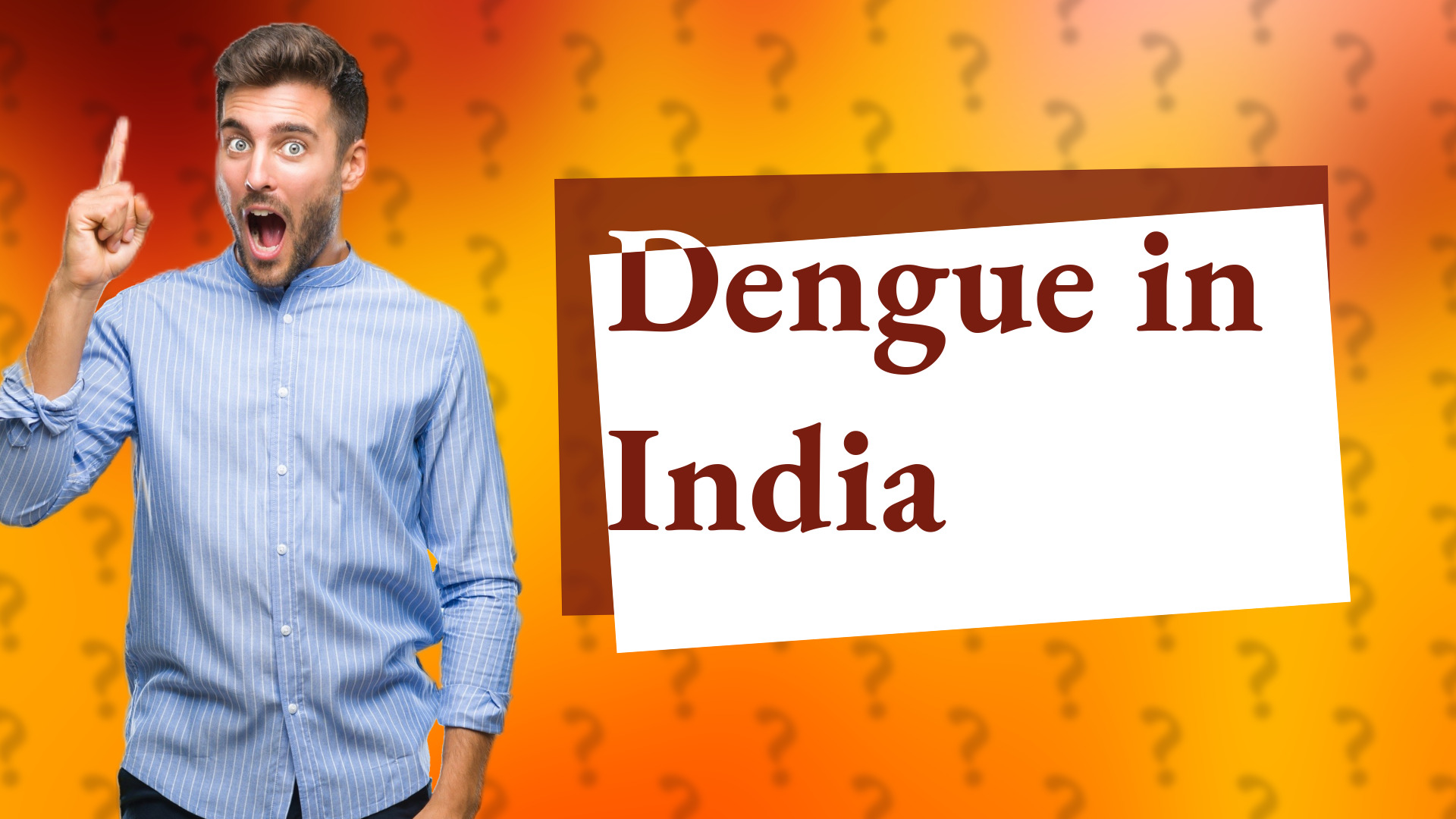 Dengue in India