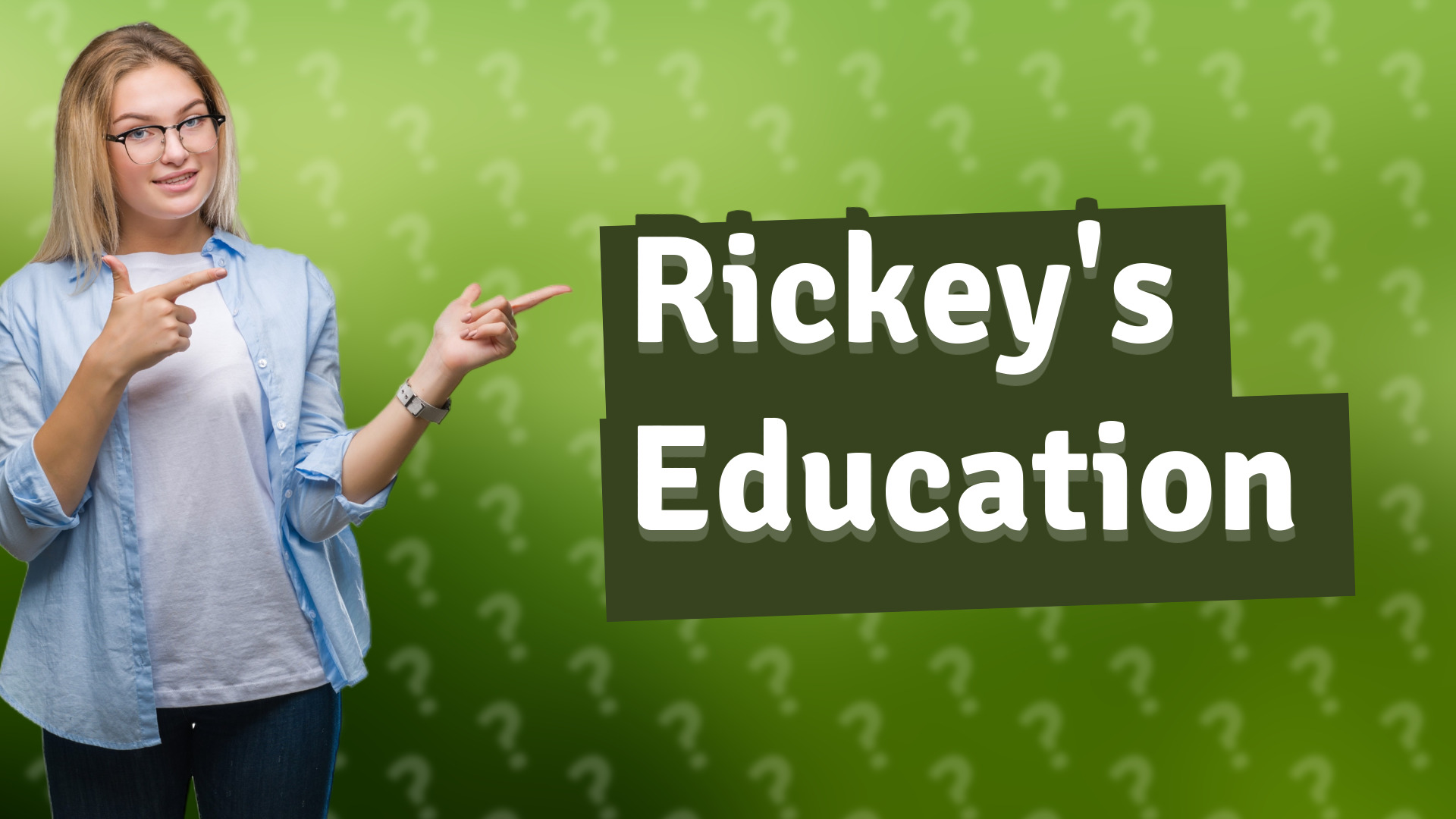 Rickey's Education