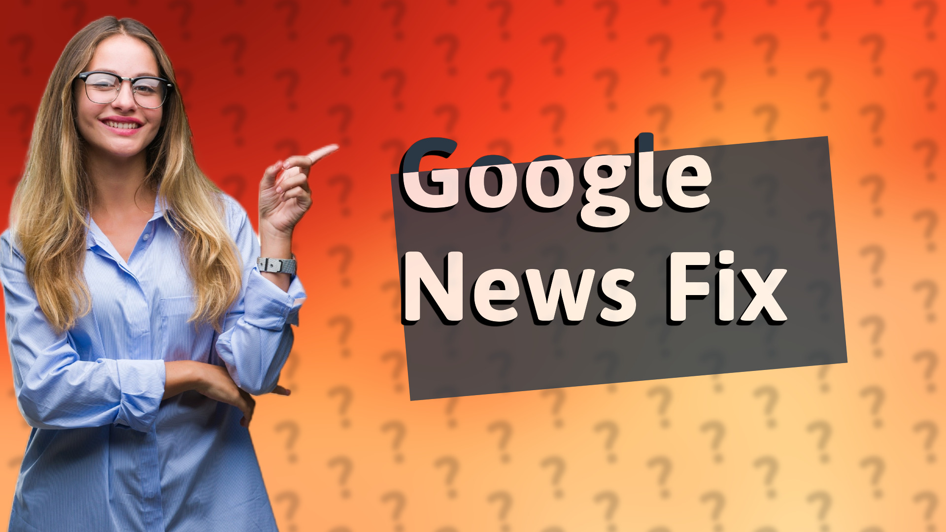 Google News Fix