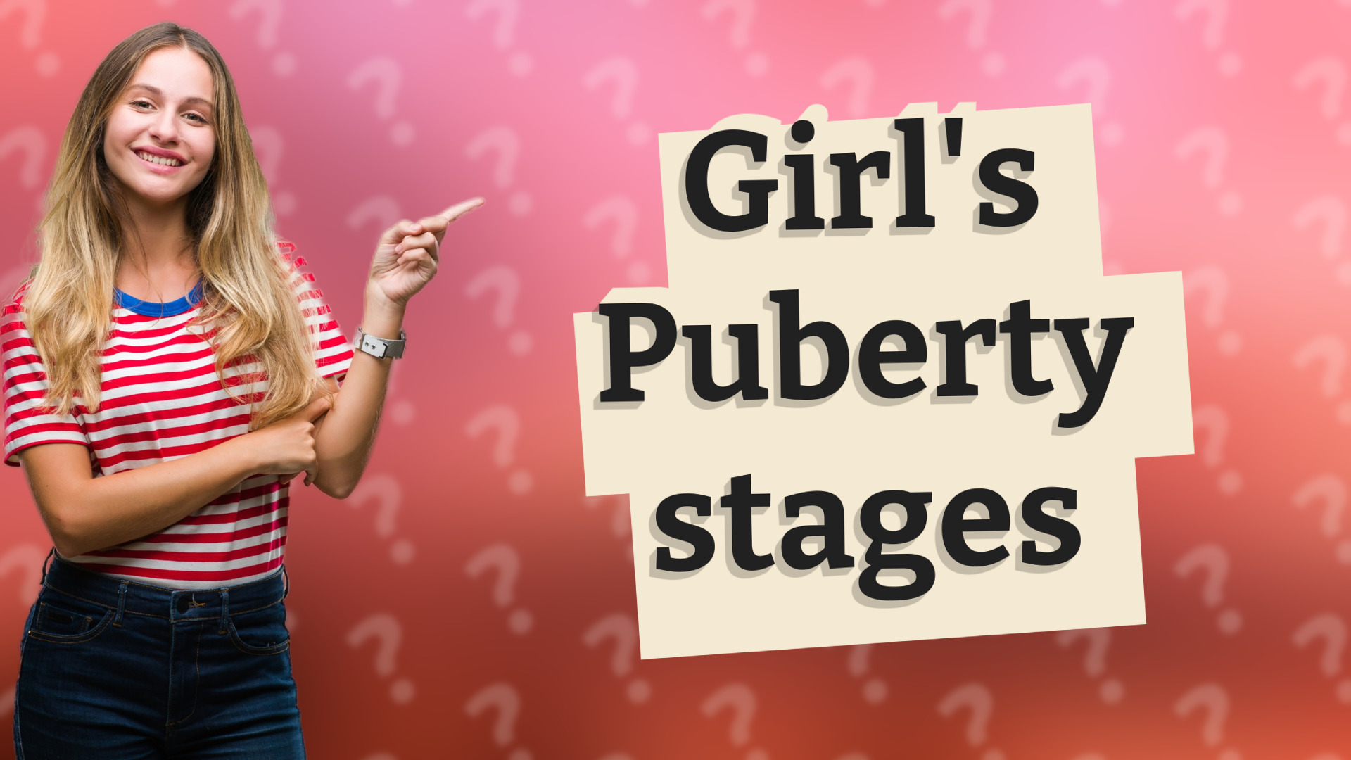 Girl's Puberty stages