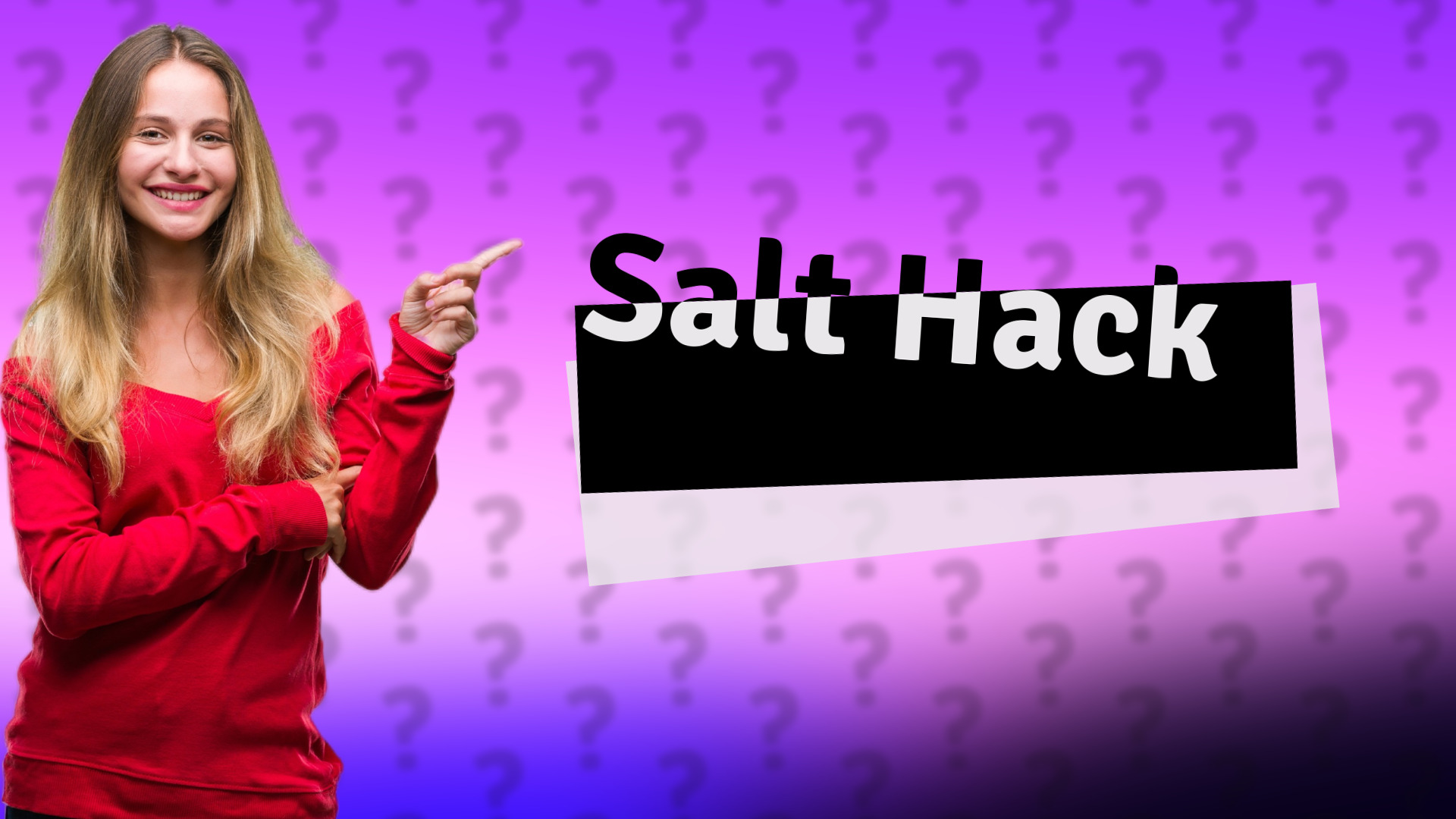 Salt Hack