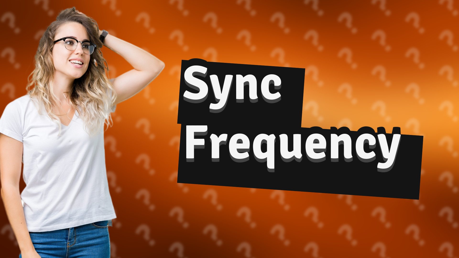 Sync Frequency