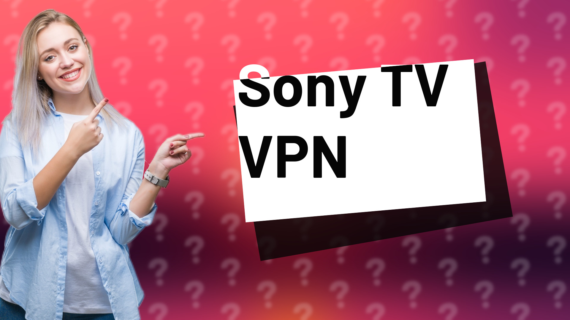 Sony TV VPN