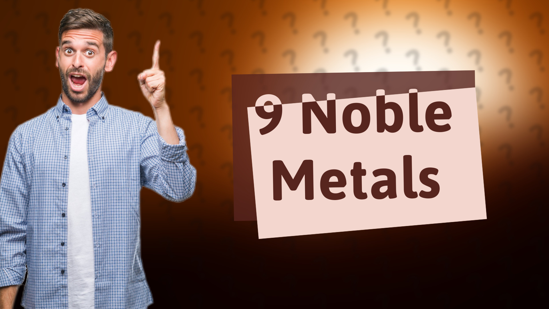 9 Noble Metals