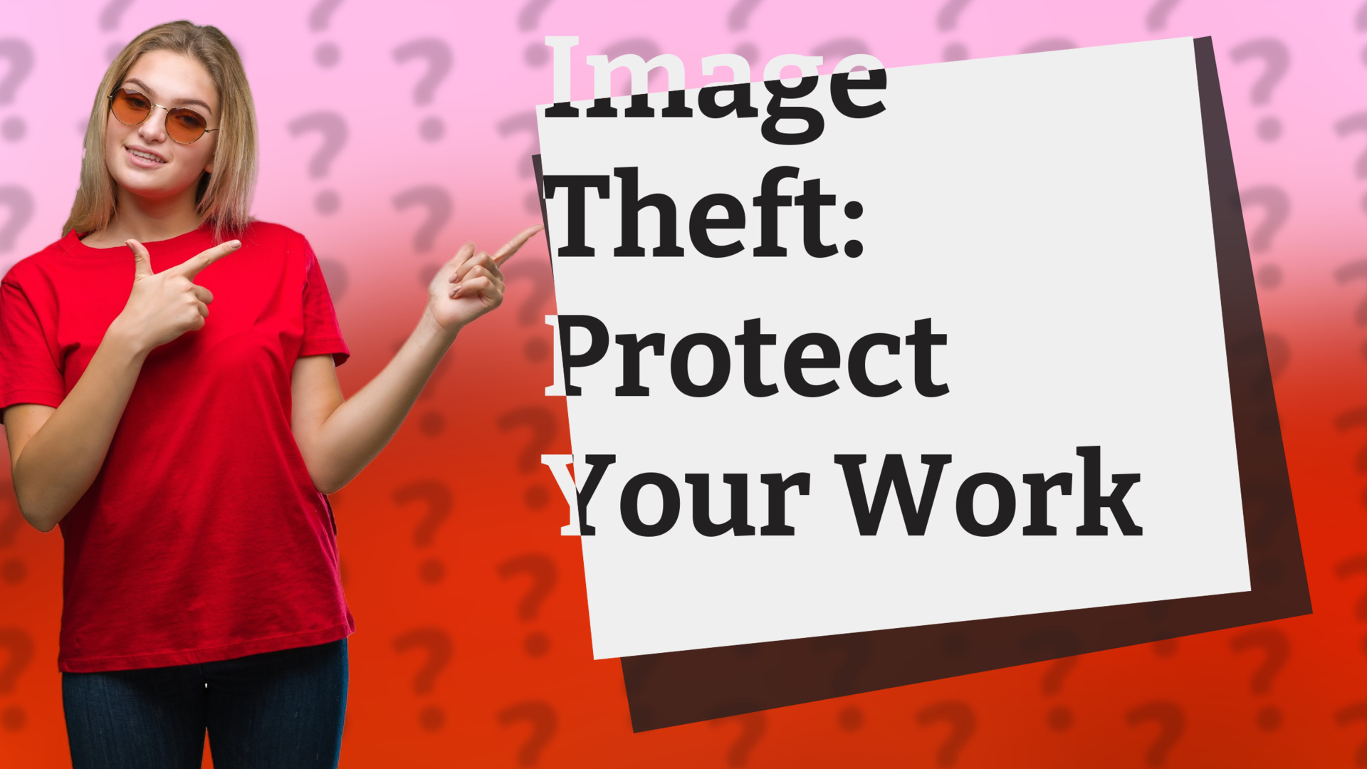 Image Theft: Protect Your Work