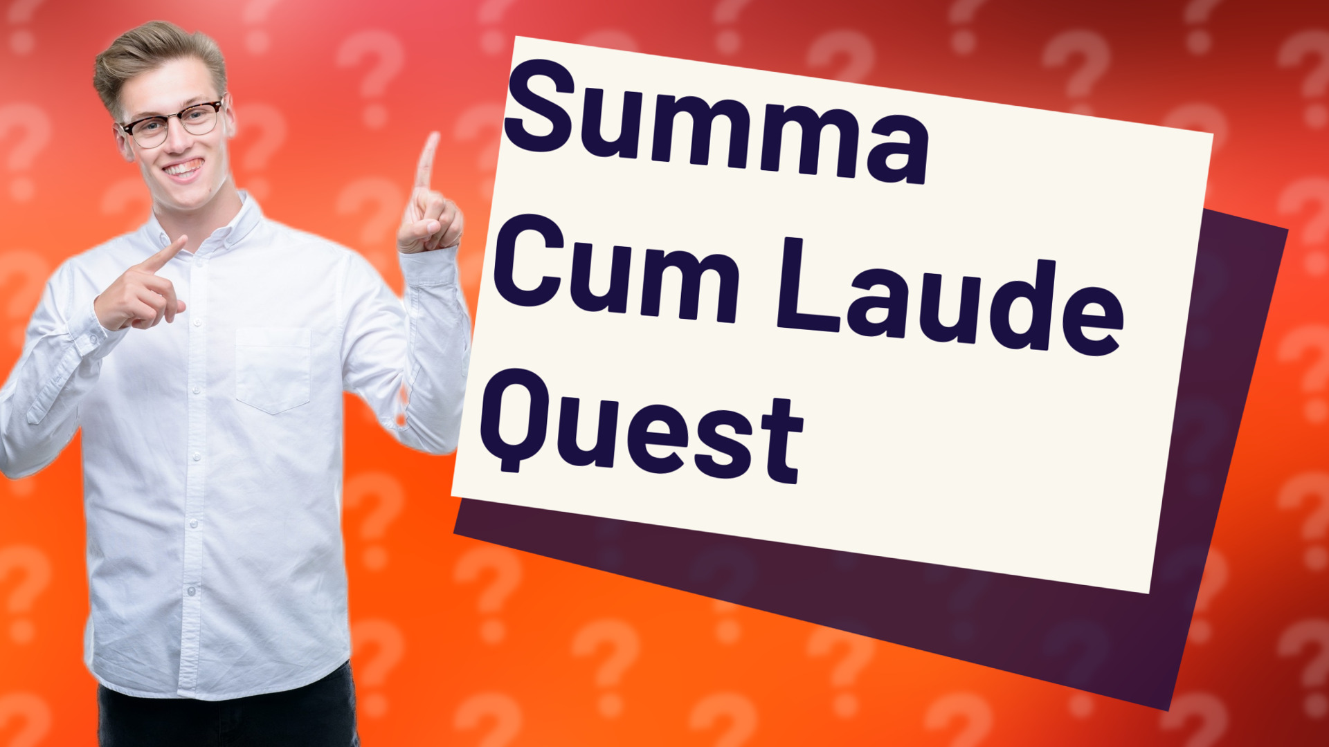 Summa Cum Laude Quest