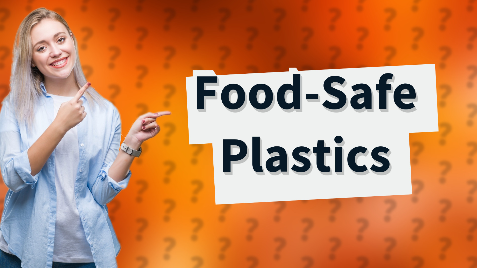 Food-Safe Plastics