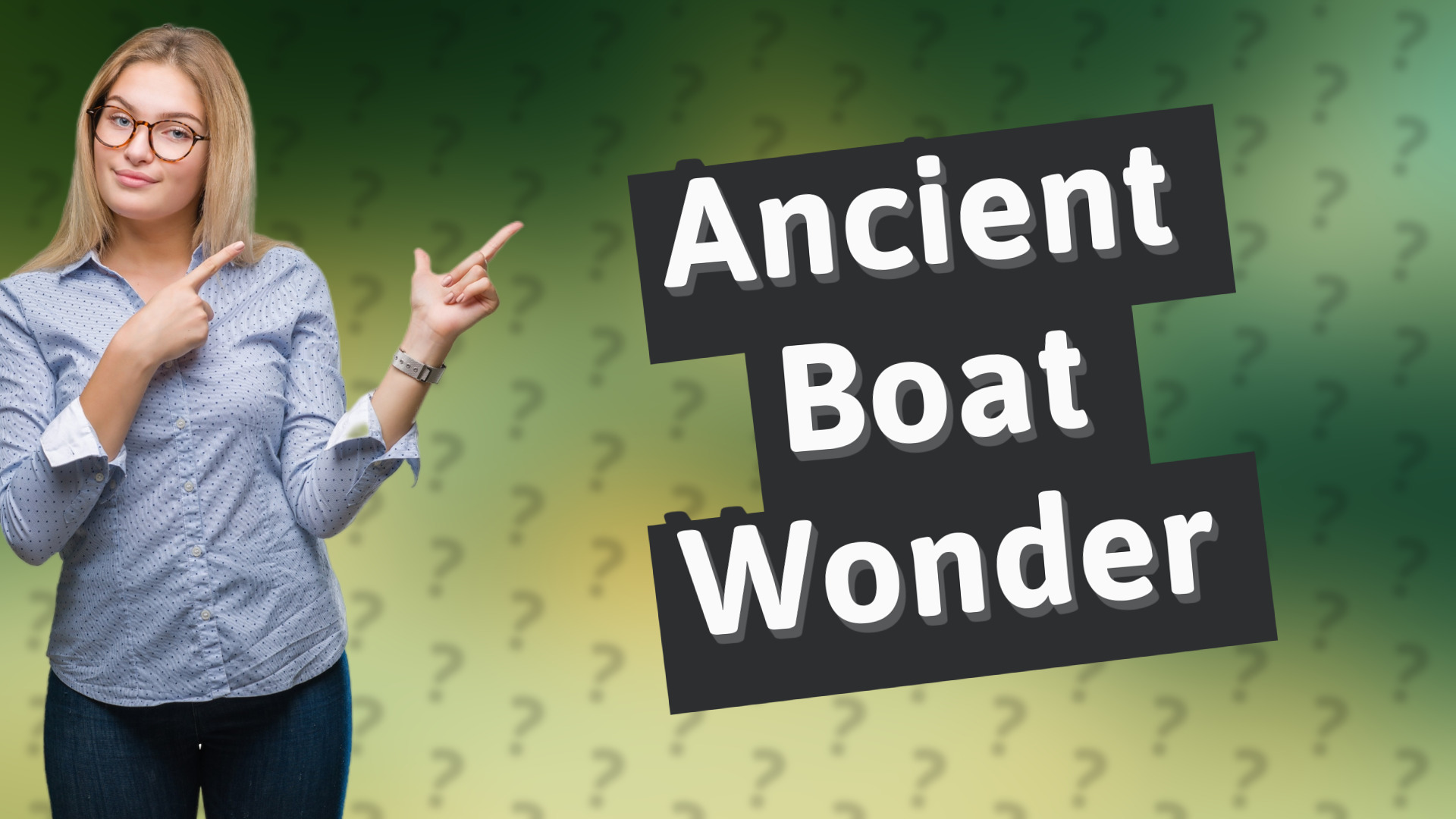 Ancient Boat Wonder