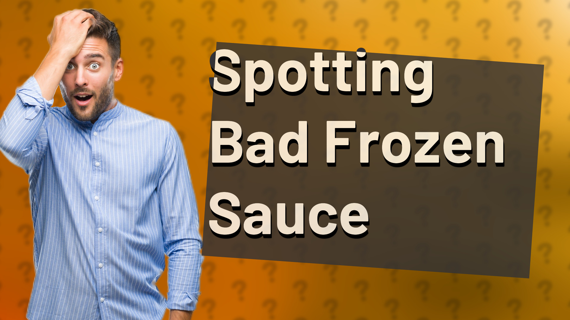 Spotting Bad Frozen Sauce