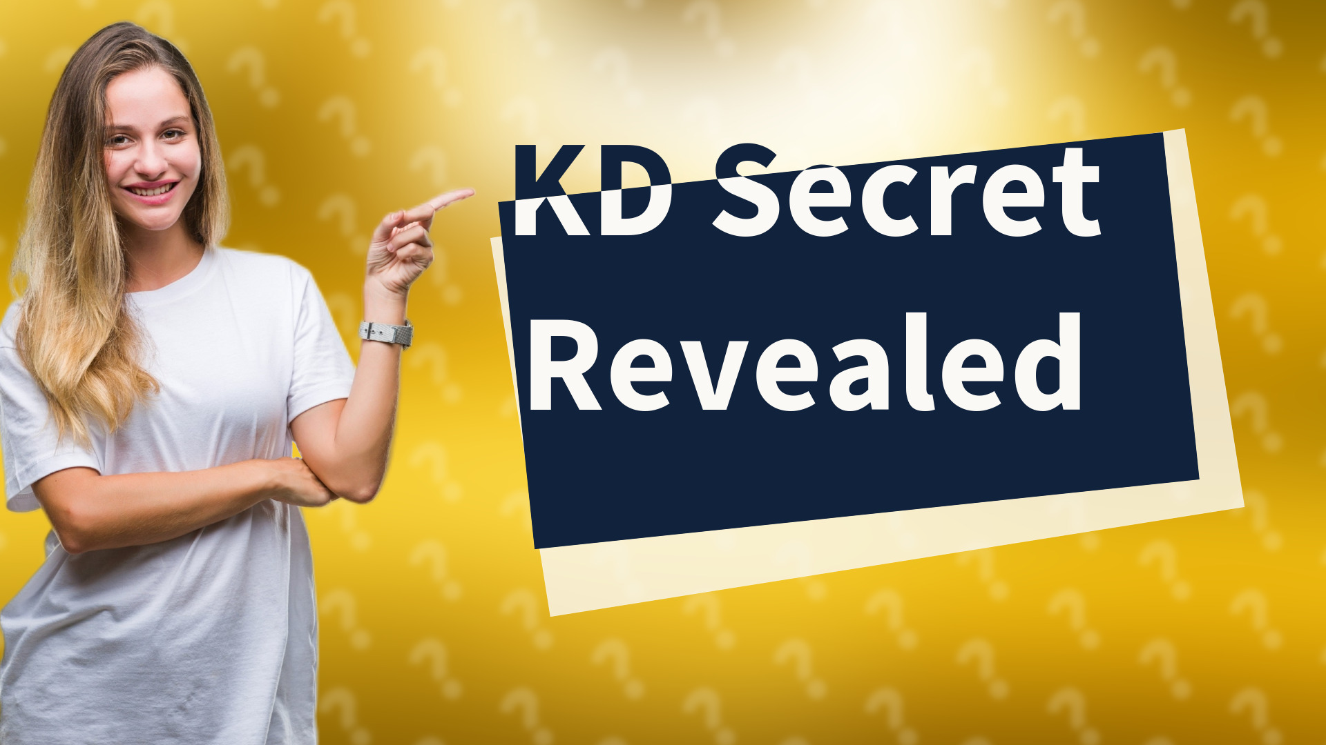 KD Secret Revealed