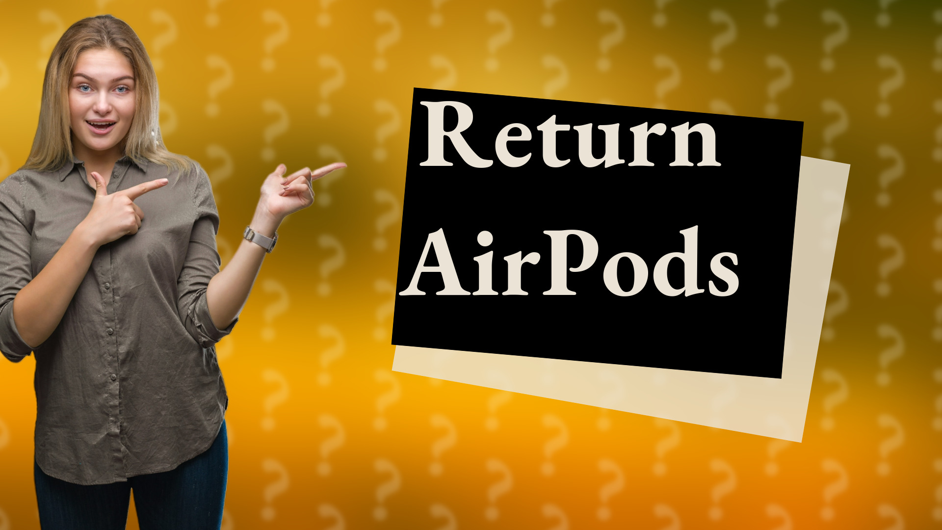 Return AirPods