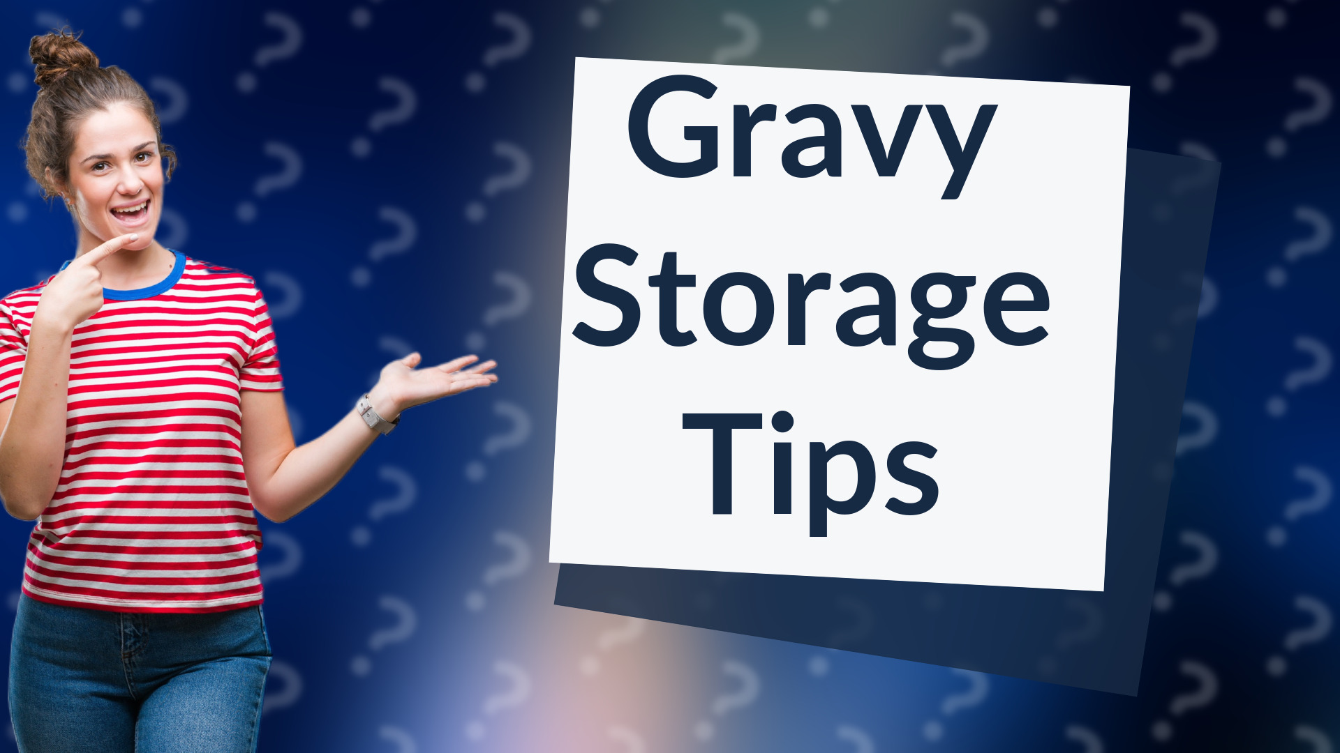 Gravy Storage Tips