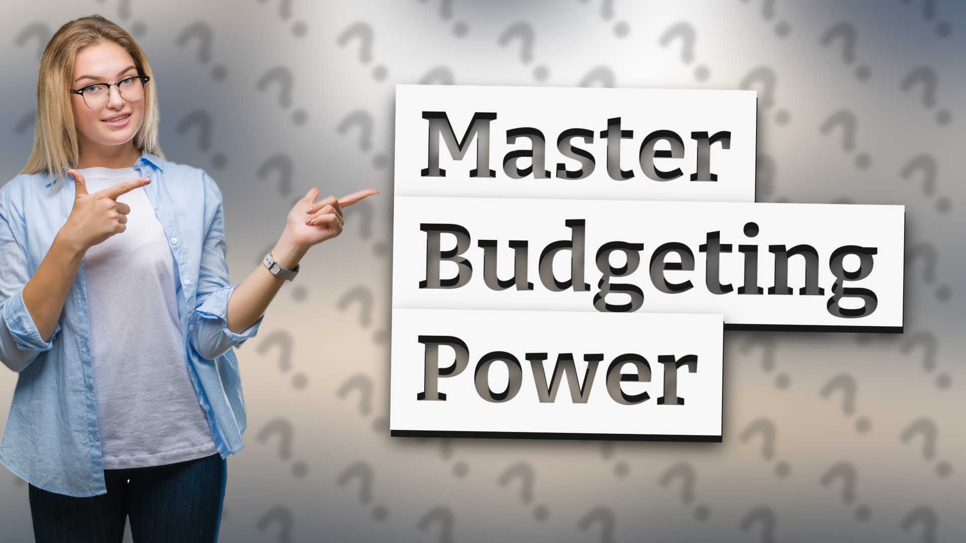 Master Budgeting Power
