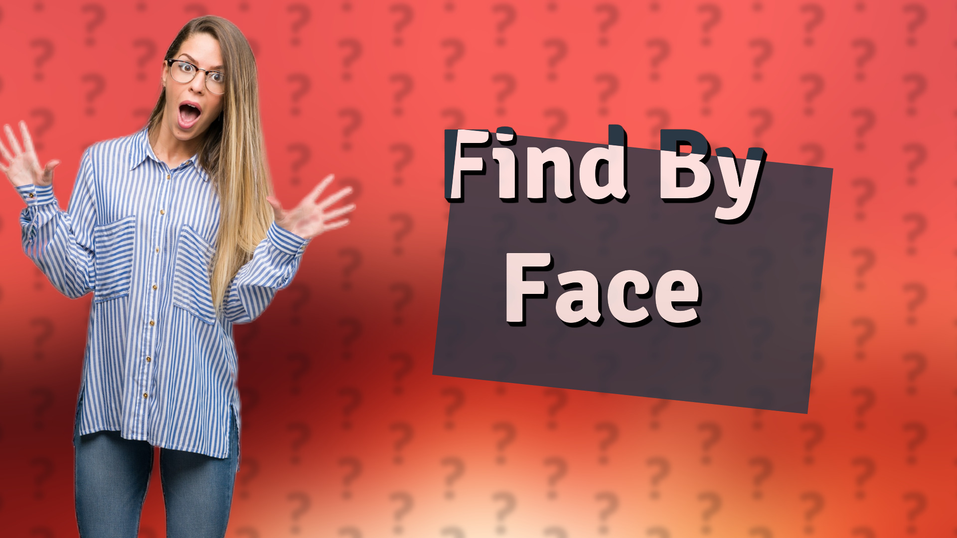 Find By Face