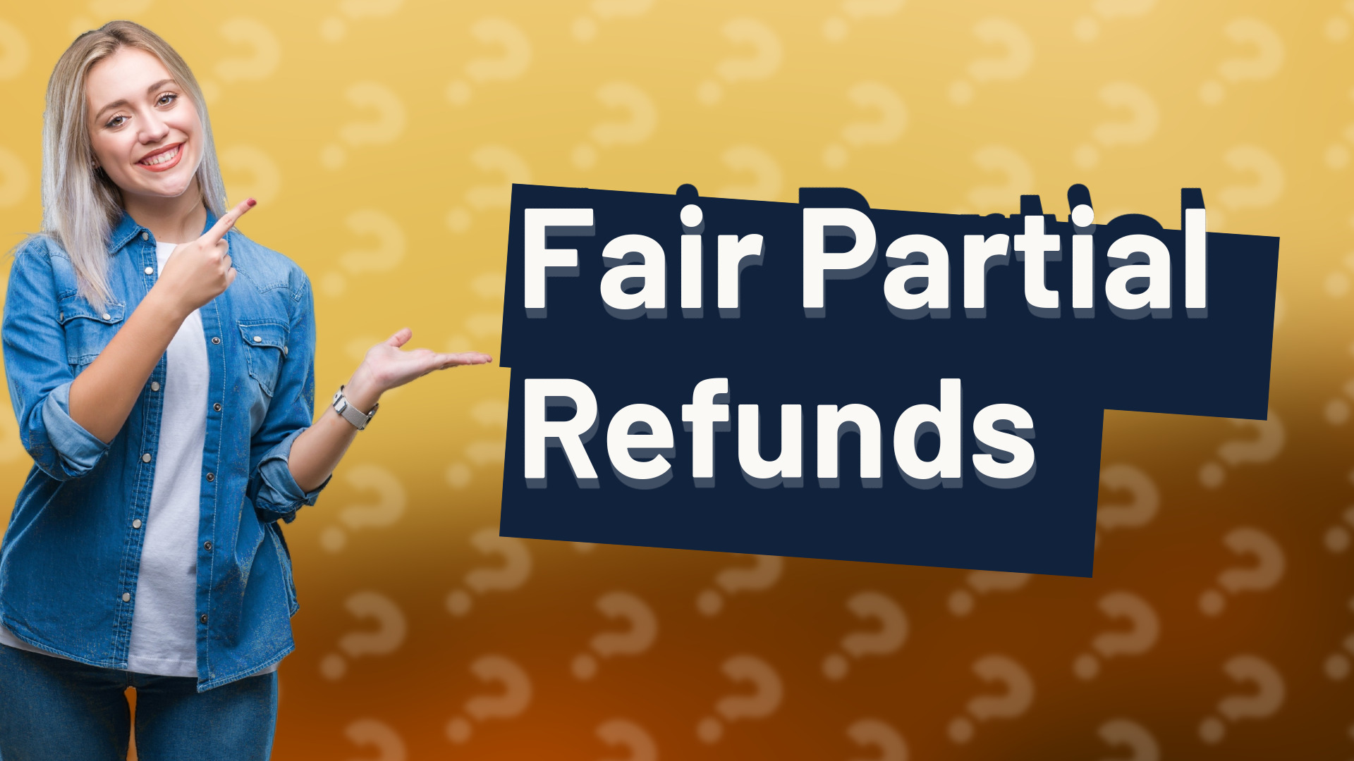 Fair Partial Refunds